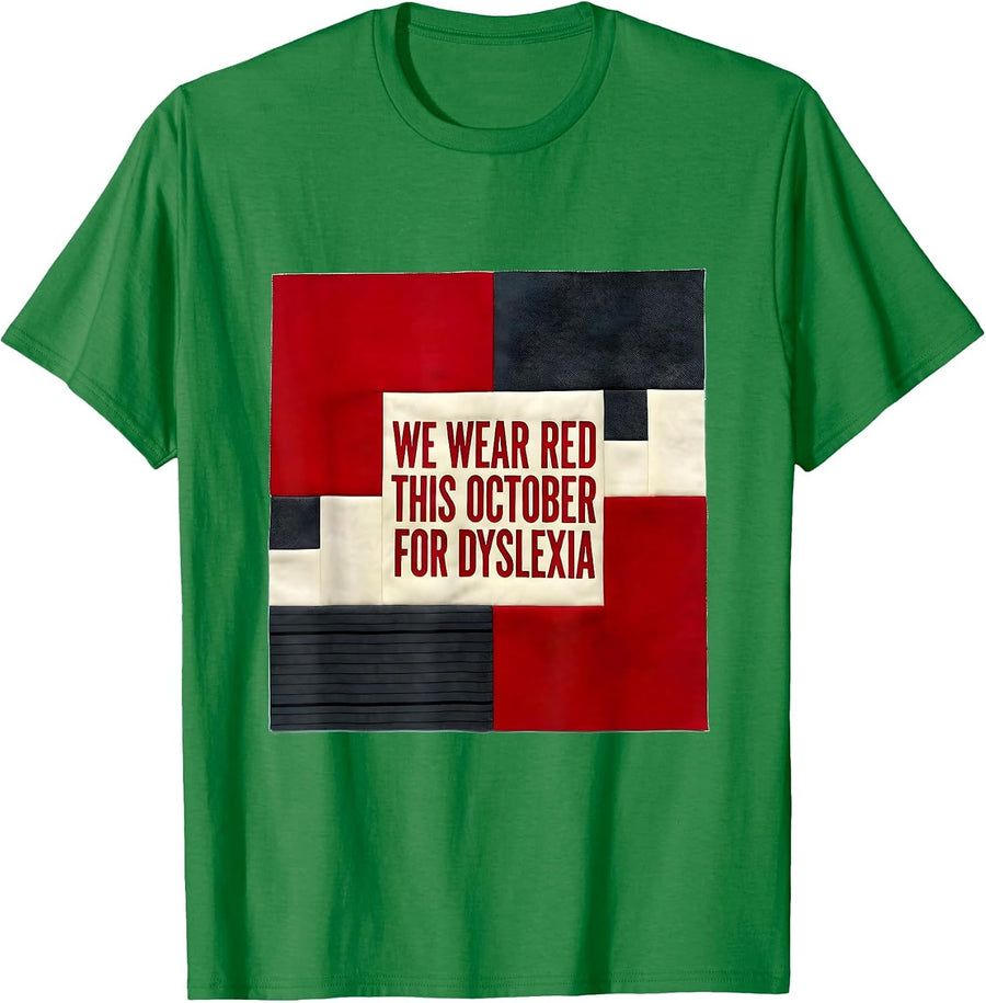 Men's We Wear Red This October for Dyslexia Teacher Awareness T-Shirt - Kelly Green