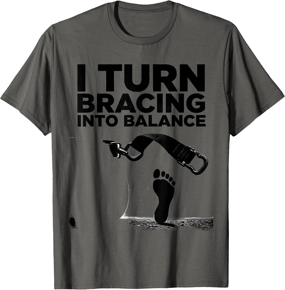 Men's I Turn Bracing Into Balance Physical Therapy PT Student T-Shirt - Asphalt Grey
