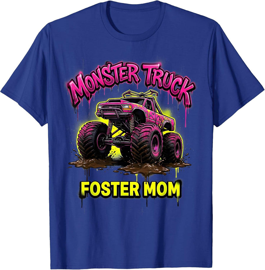 Monster Truck Foster Mom Graffiti Girl Family Birthday Humor T-Shirt - Royal Blue