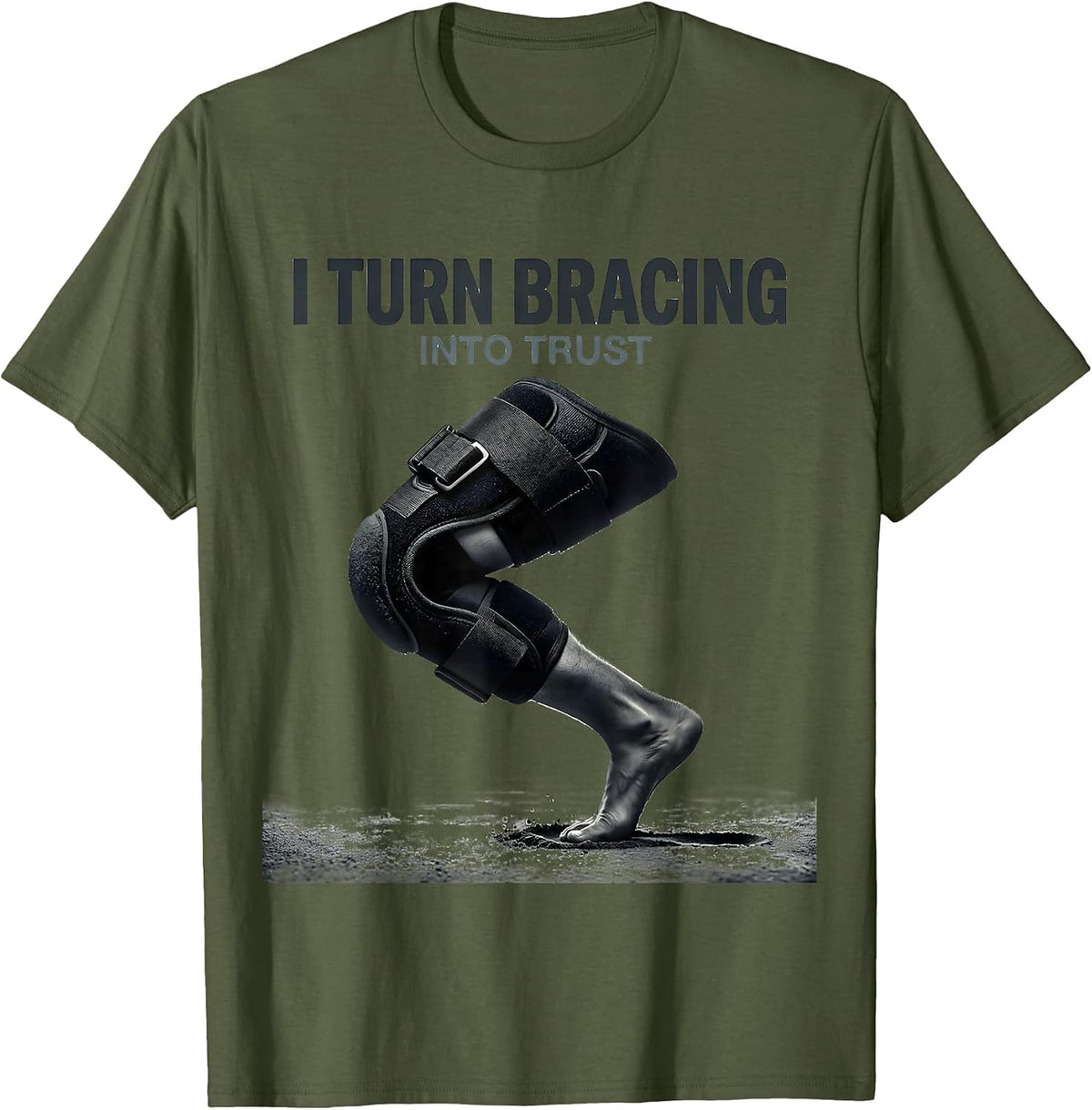 I Turn Bracing Into Trust Physical Therapy PT Humor T-Shirt - Olive Green