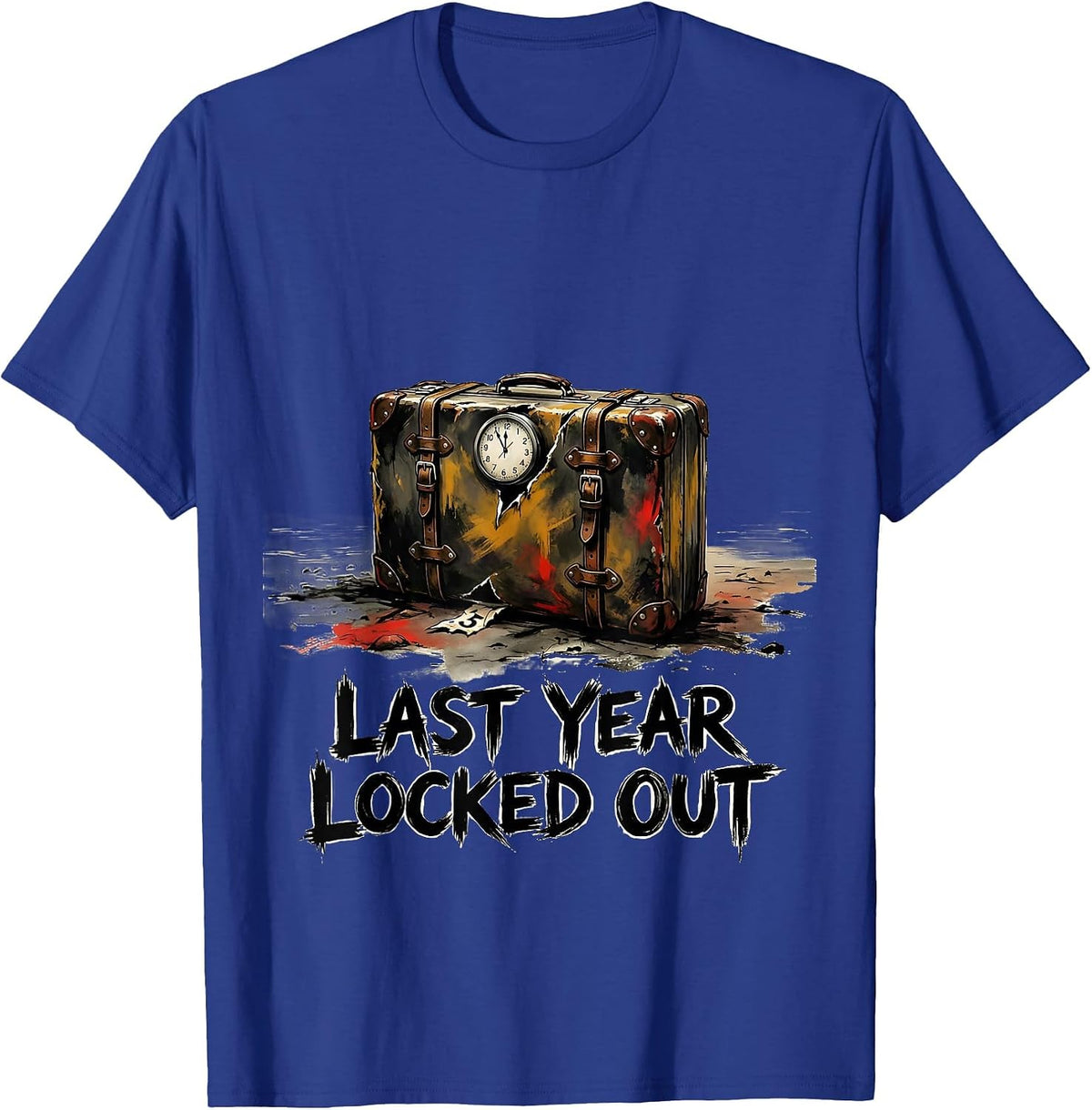 Last Year, Locked Out Conceptual Novelty Party T-Shirt - Royal Blue