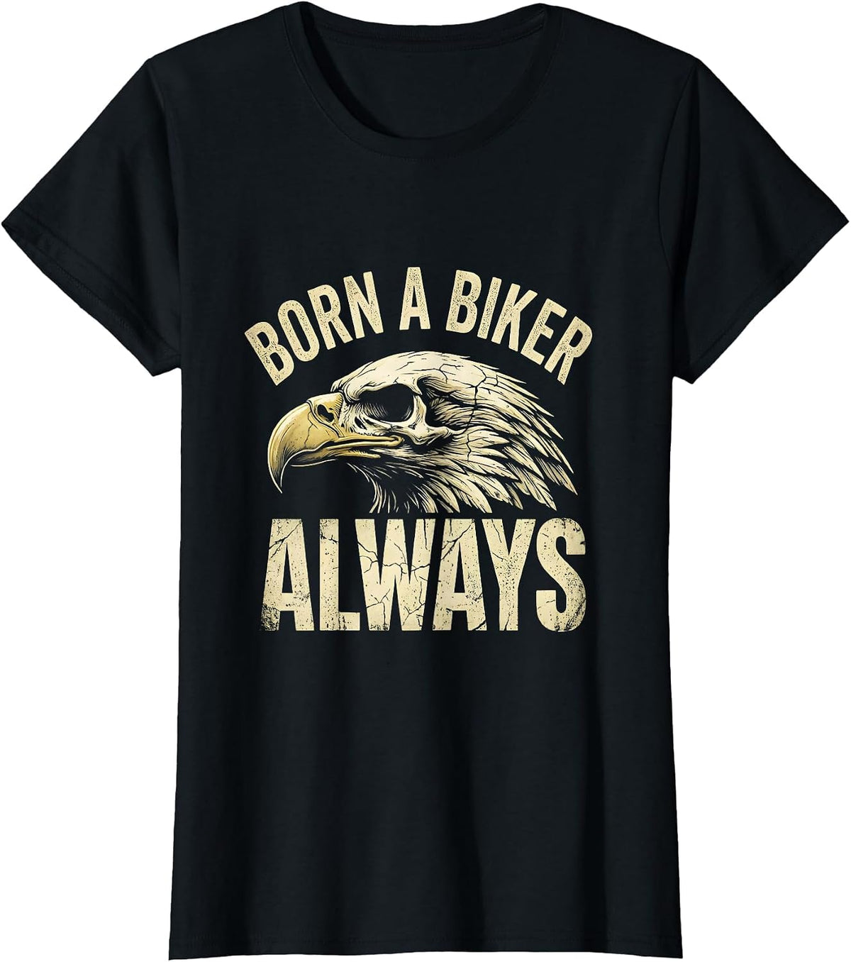 Born a Biker Always Bold Motorcycle Design T-Shirt - Black