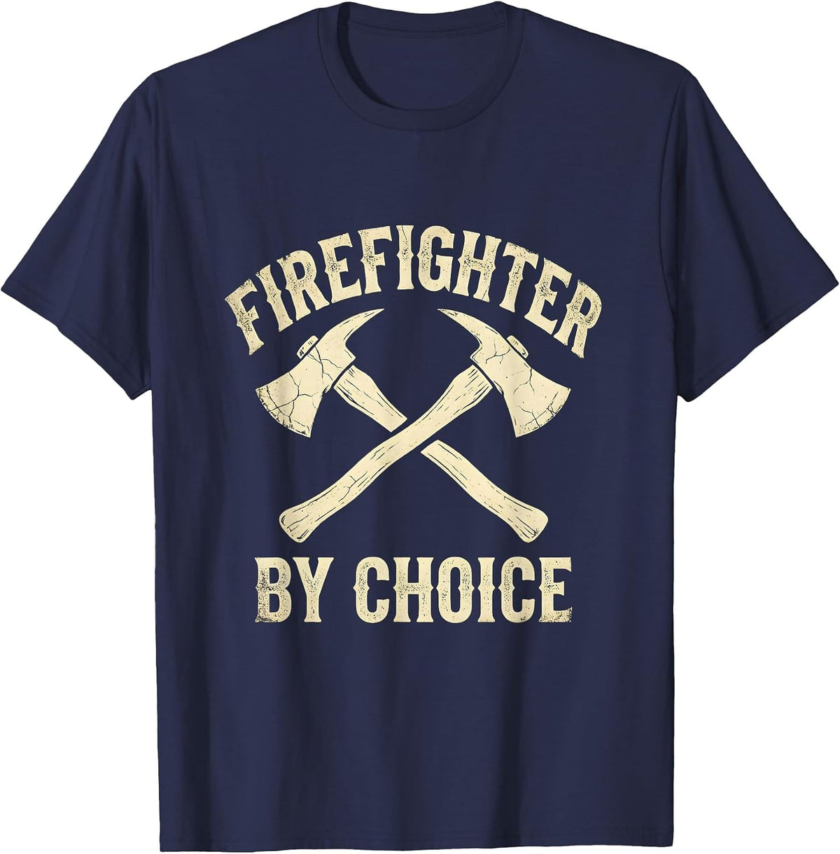 Firefighter By Choice Brave Hero Design T-Shirt - Navy Blue