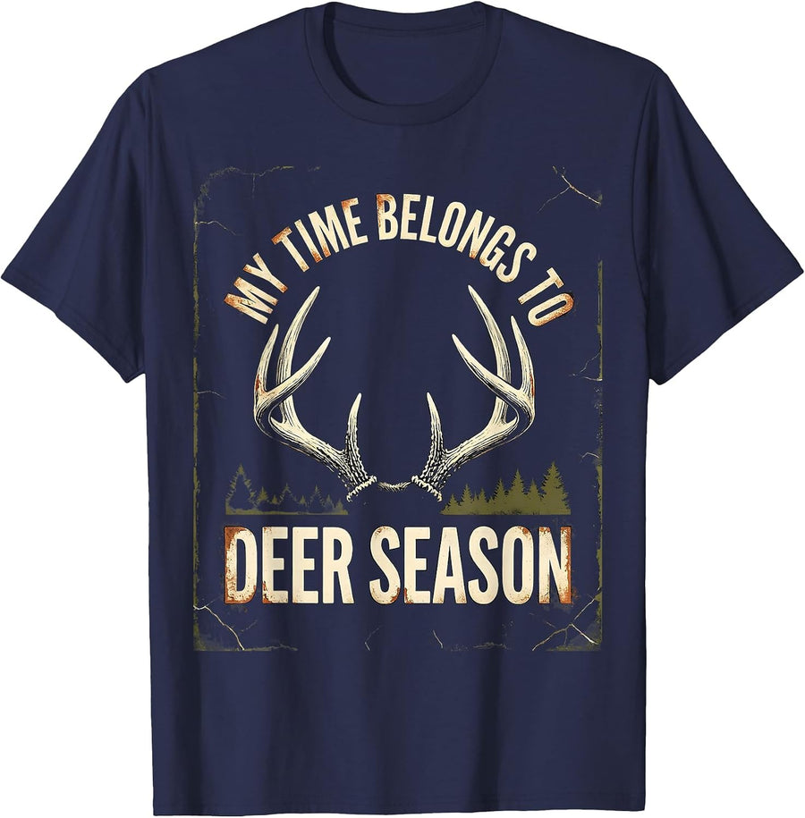 My Time Belongs To Deer Season Distressed Funny Hunting Dad T-Shirt - Navy Blue