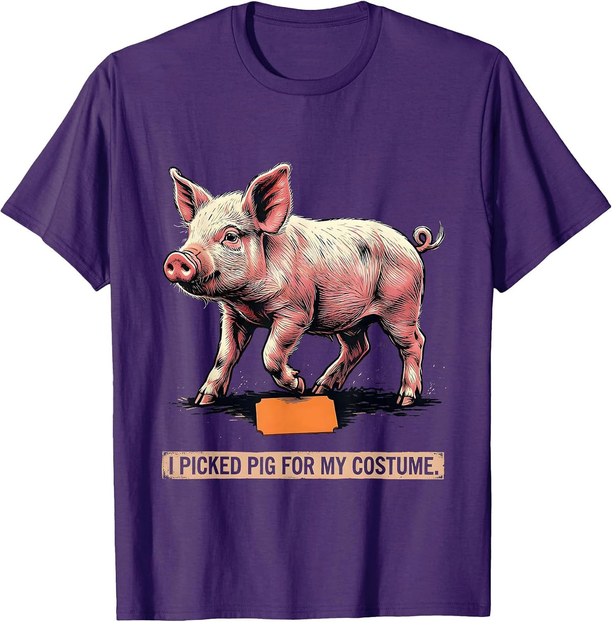 I Picked Pig For My Costume Funny Pig Lover Halloween T-Shirt - Purple