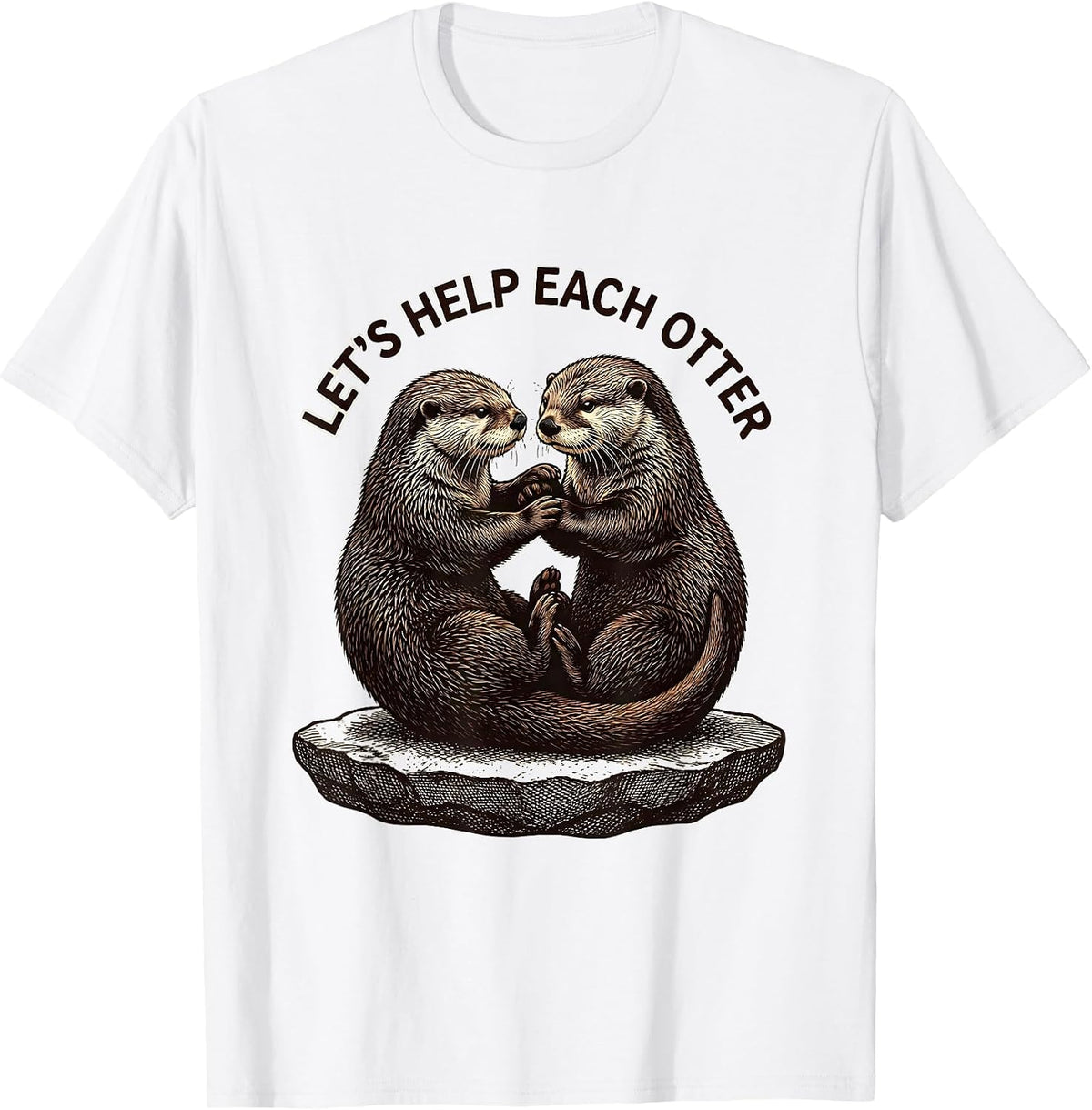 Men's Let's Help Each Otter Funny Sea Otter Lover Gift T-Shirt - White