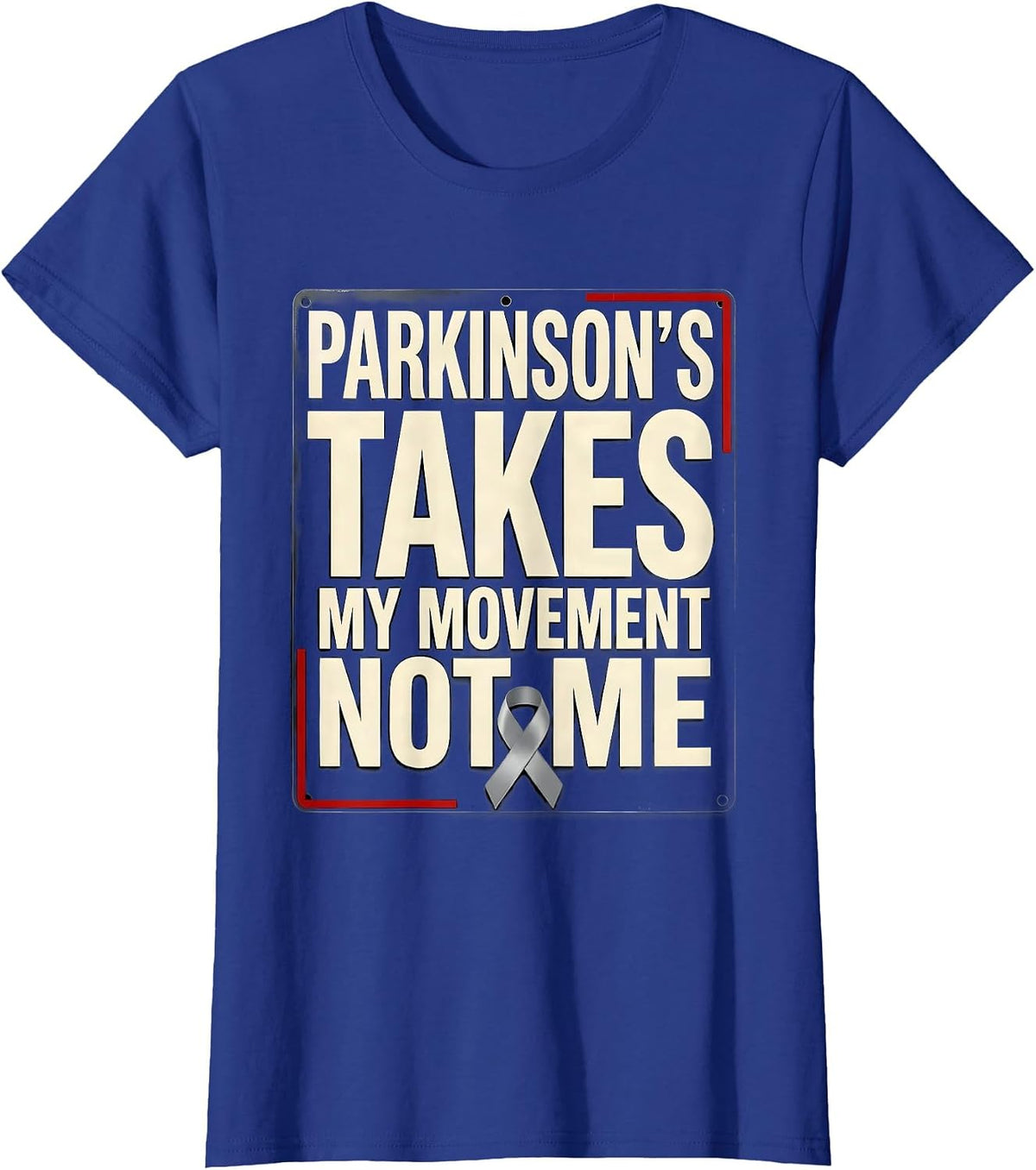 Women's Parkinson's Takes My Movement Not Me Defiant Awareness Gift T-Shirt - Royal Blue