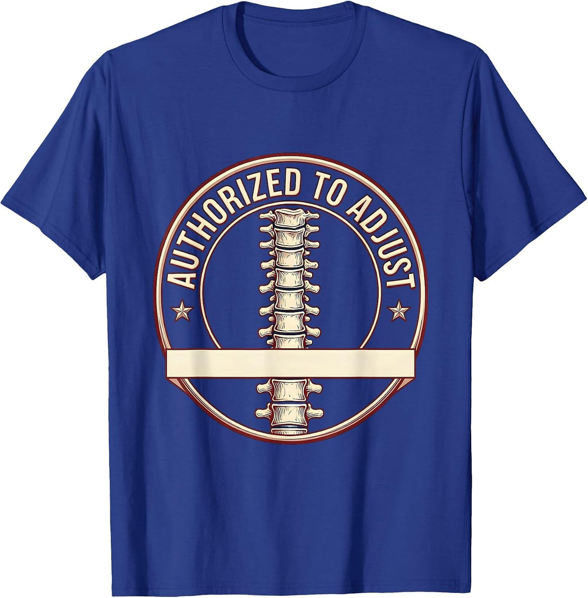 Men's Authorized To Adjust Funny Chiropractor Spine Humor T-Shirt - Royal Blue