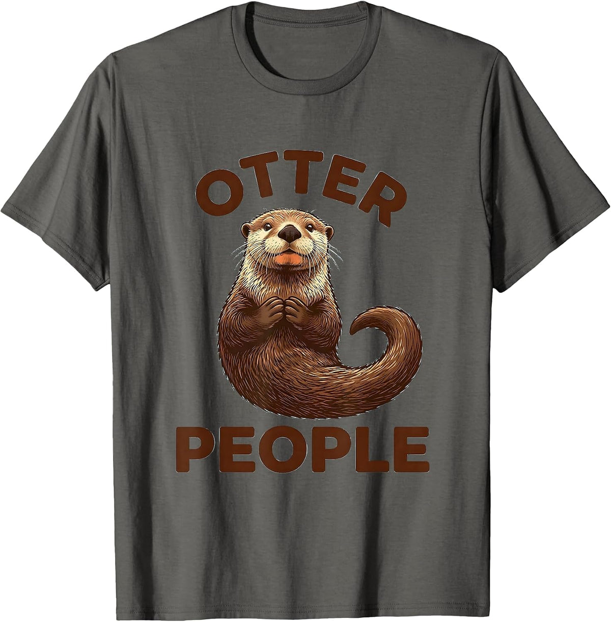Otter People Funny Otter Lover Gift Animal Humor T-Shirt - Asphalt Grey