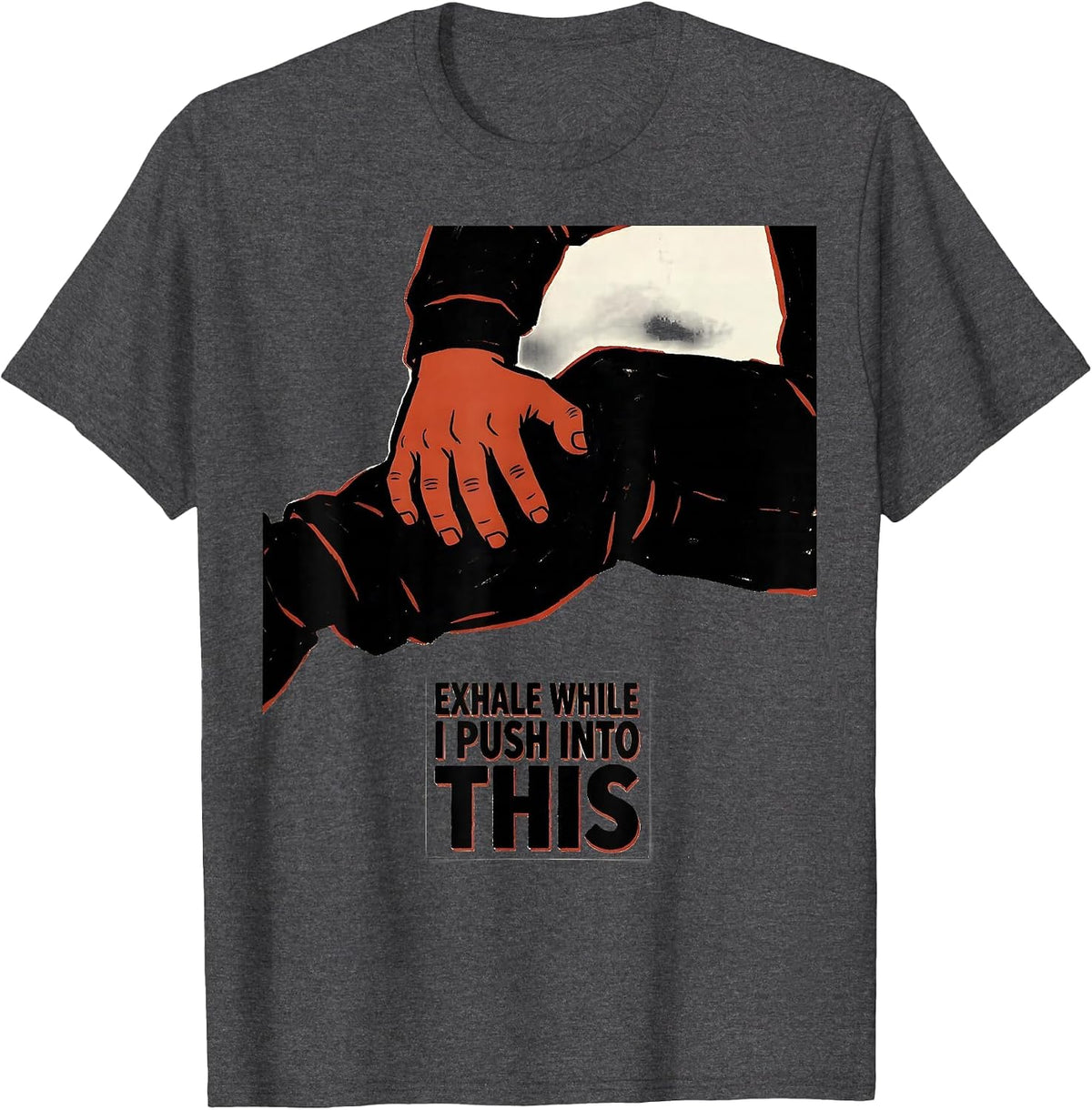 Exhale While I Push Into This Funny Chiropractor Physical T-Shirt - Dark Heather Grey