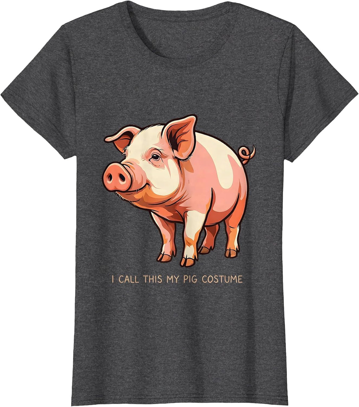 Women's I Call This My Pig Costume Funny Pig Lover Halloween Costume T-Shirt - Dark Heather Grey