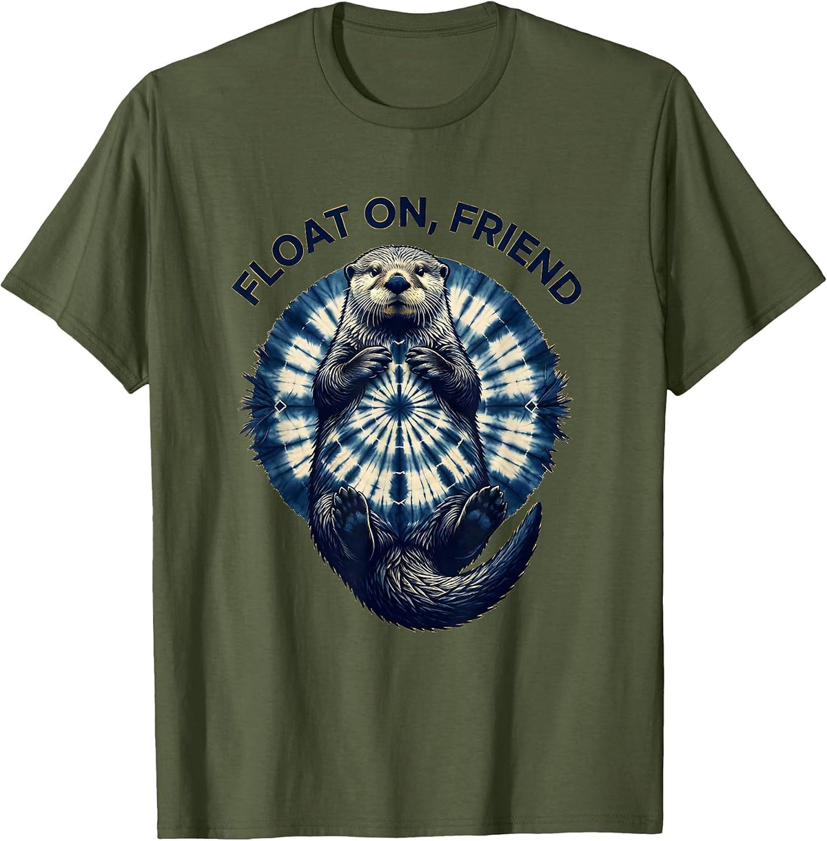 Float On Friend Sea Otter Graphic Design T-Shirt - Olive Green