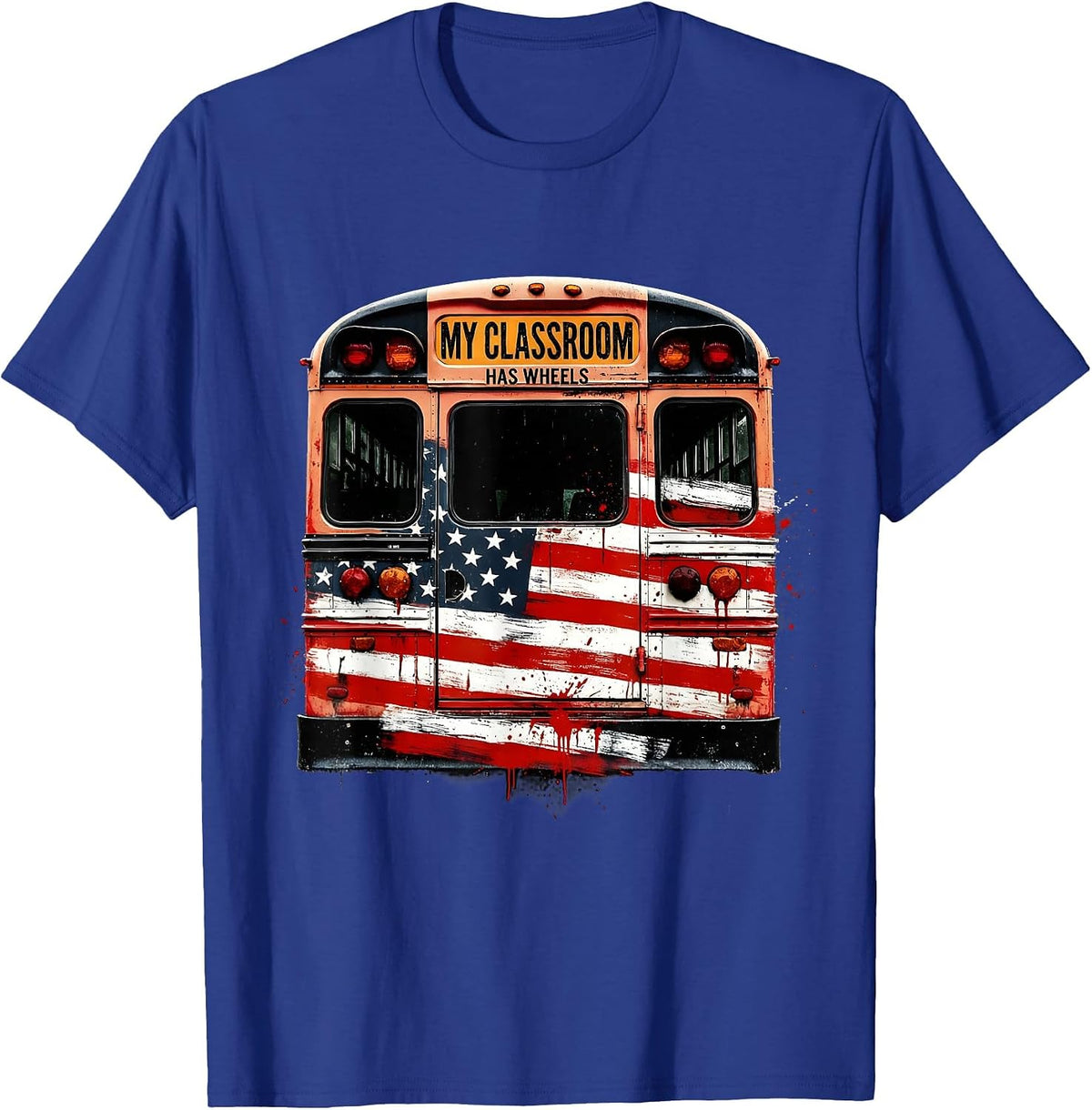 My Classroom Has Wheels School Bus Driver Design T-Shirt - Royal Blue