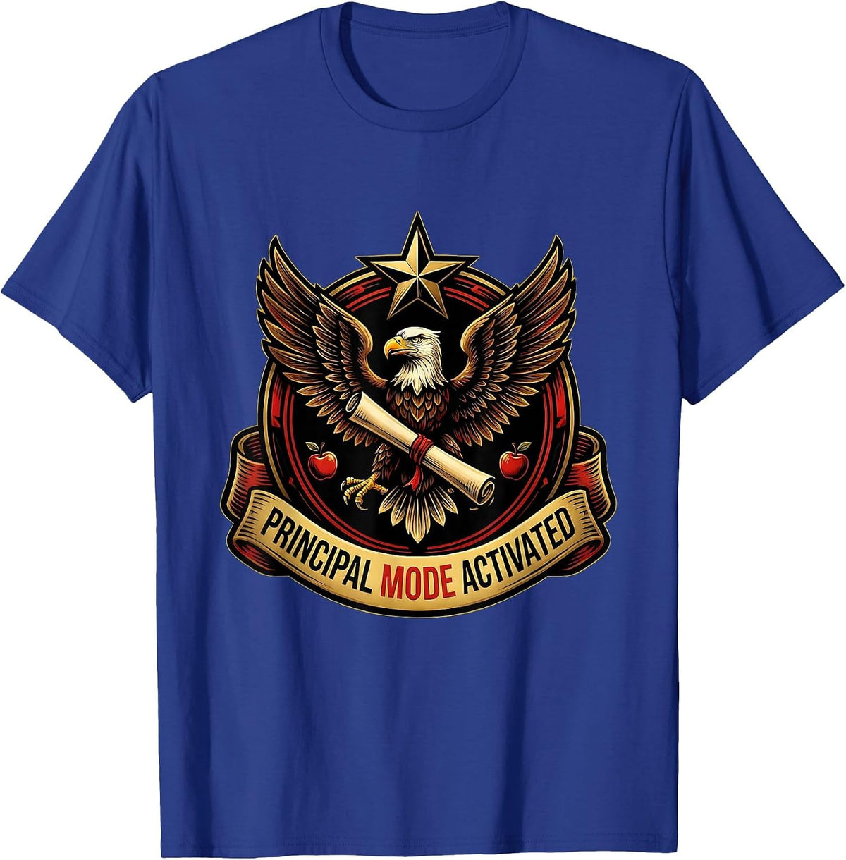 Principal Mode Activated School Leader Design T-Shirt - Royal Blue