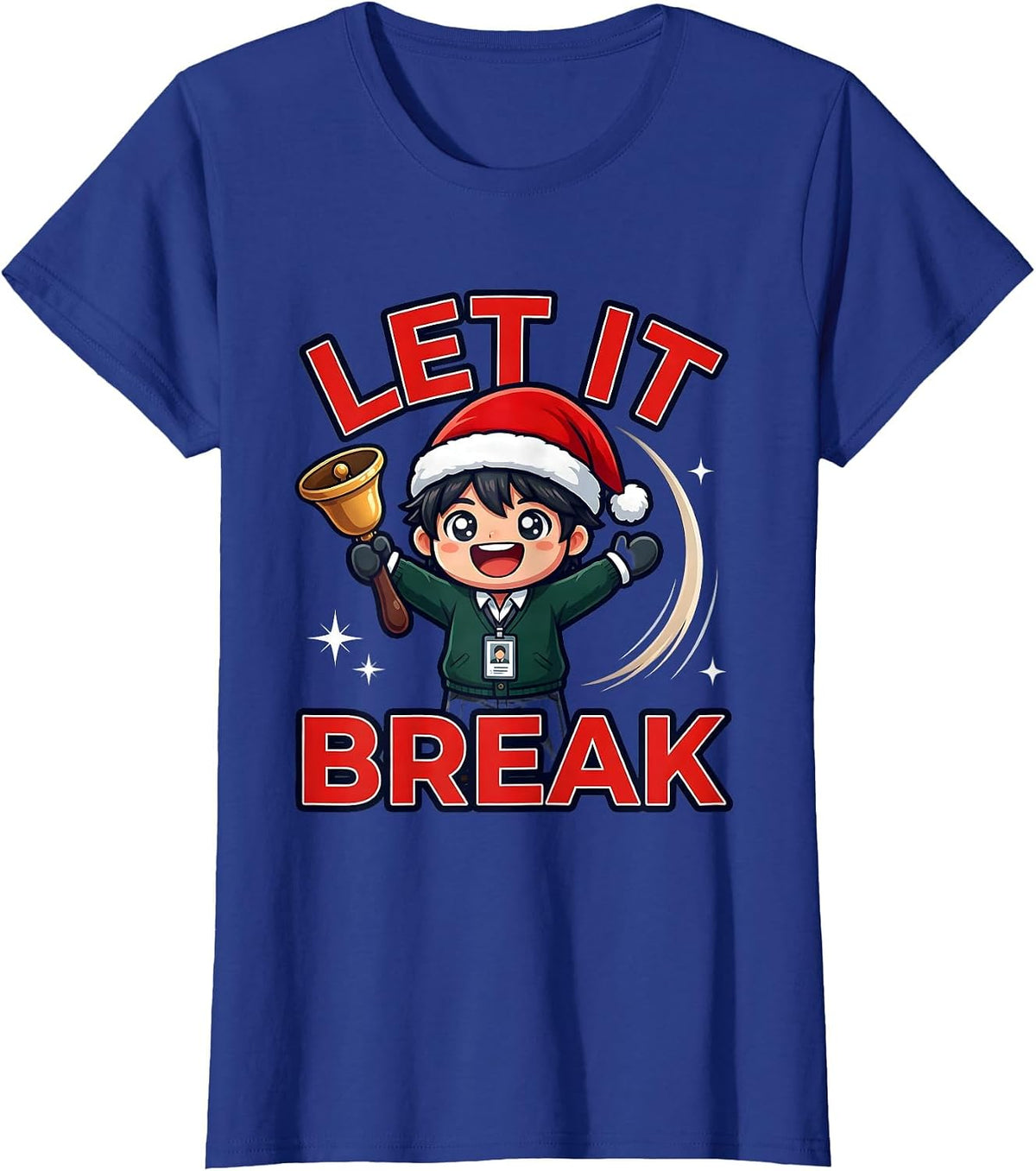 Women's LET IT BREAK Funny Teacher Christmas Break Countdown T-Shirt - Royal Blue