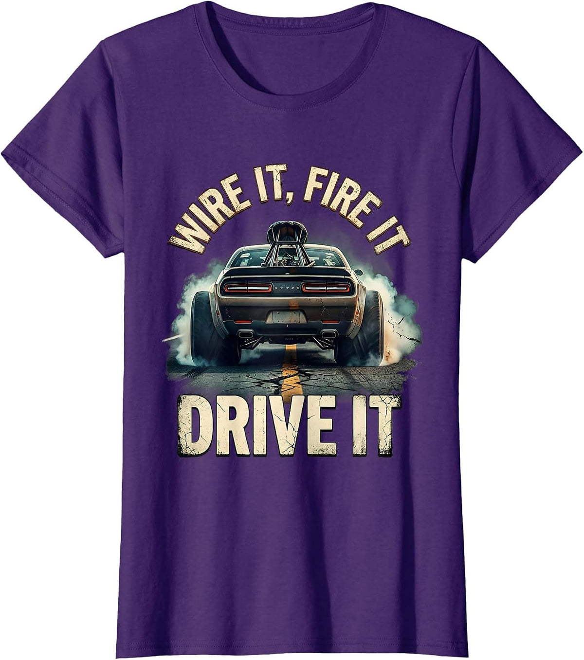 Women's Wire It, Fire It, Drive It Distressed Classic Muscle Car T-Shirt - Purple