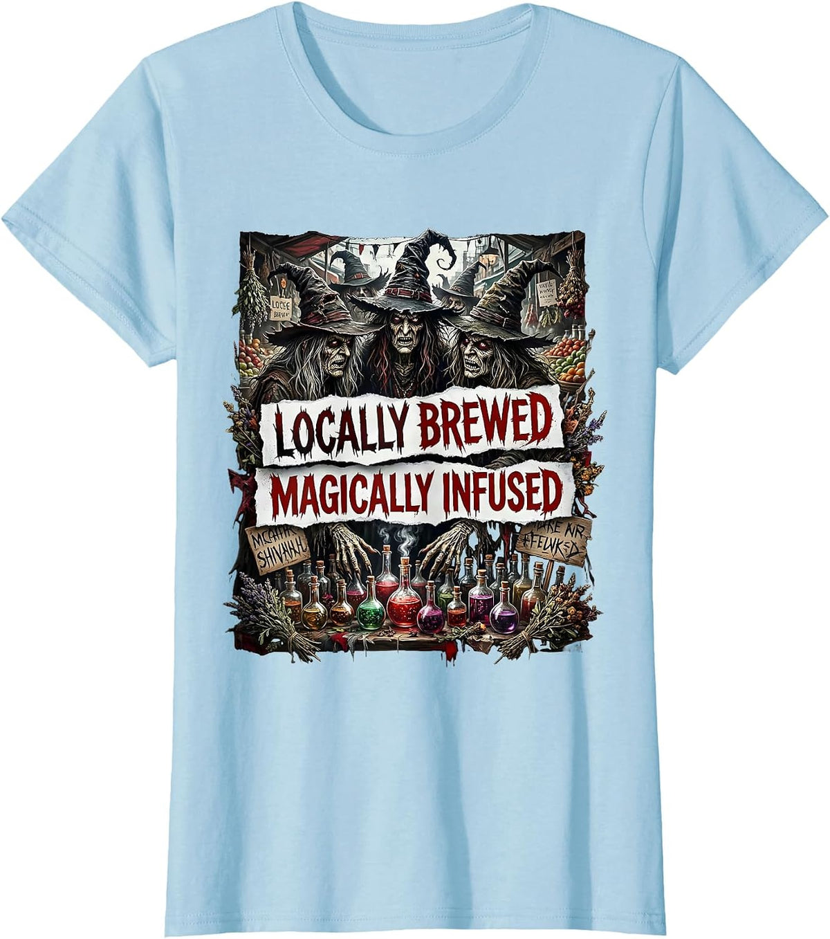 Women's Locally Brewed Magically Infused Witch Coven Design T-Shirt - Baby Blue