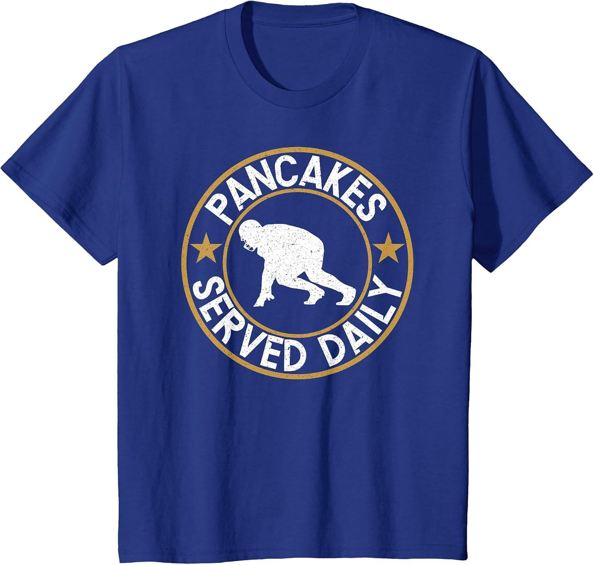 Pancakes Served Daily - Offensive Lineman Football T Shirt T-Shirt - Royal Blue