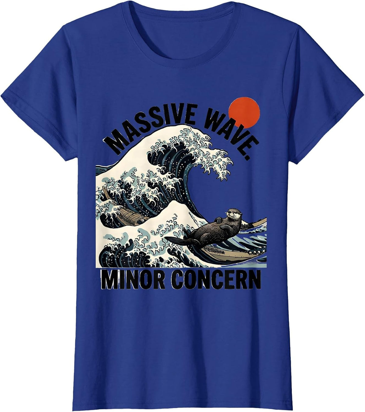 Women's Massive Wave Minor Concern Funny Sea Otter Japanese Art T-Shirt - Royal Blue