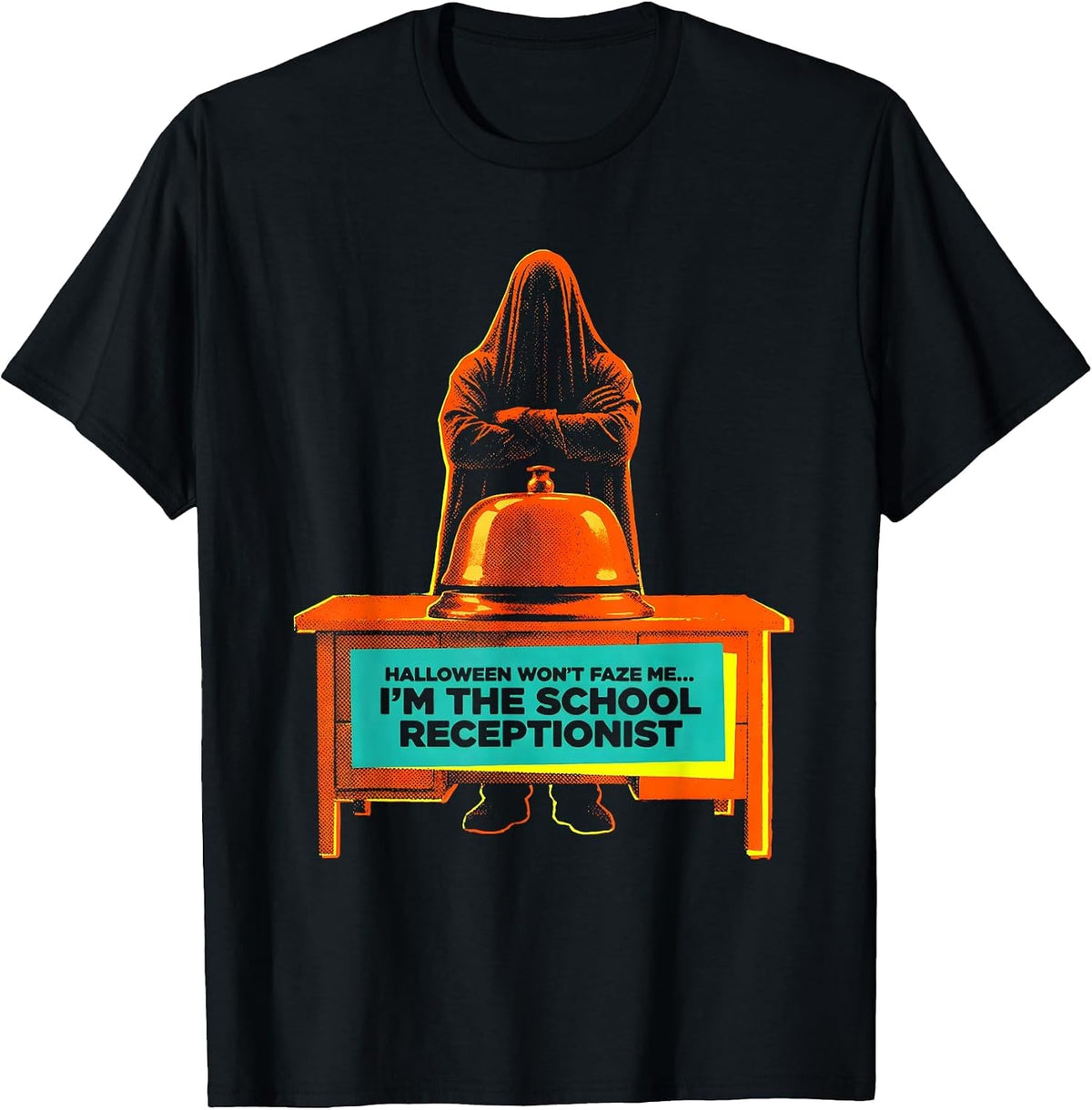 Men's Halloween Won't Faze Me—I'm The School Receptionist Funny T-Shirt - Black
