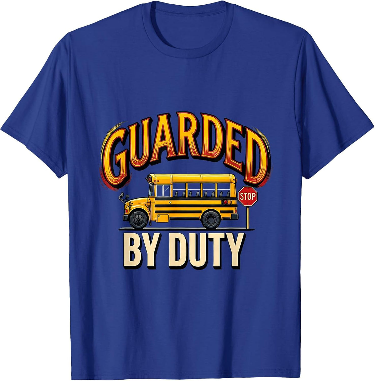 Guarded By Duty Vintage School Bus Driver Appreciation T-Shirt - Royal Blue