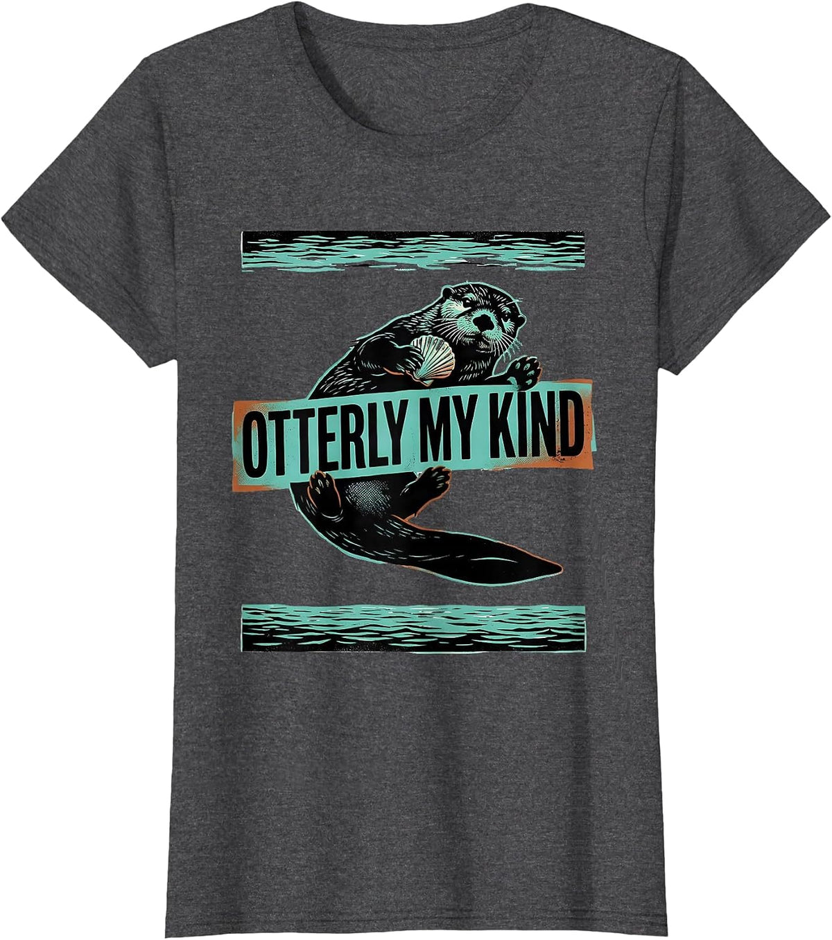 Women's Otterly My Kind Funny Sea Otter Lover Humor T-Shirt - Dark Heather Grey