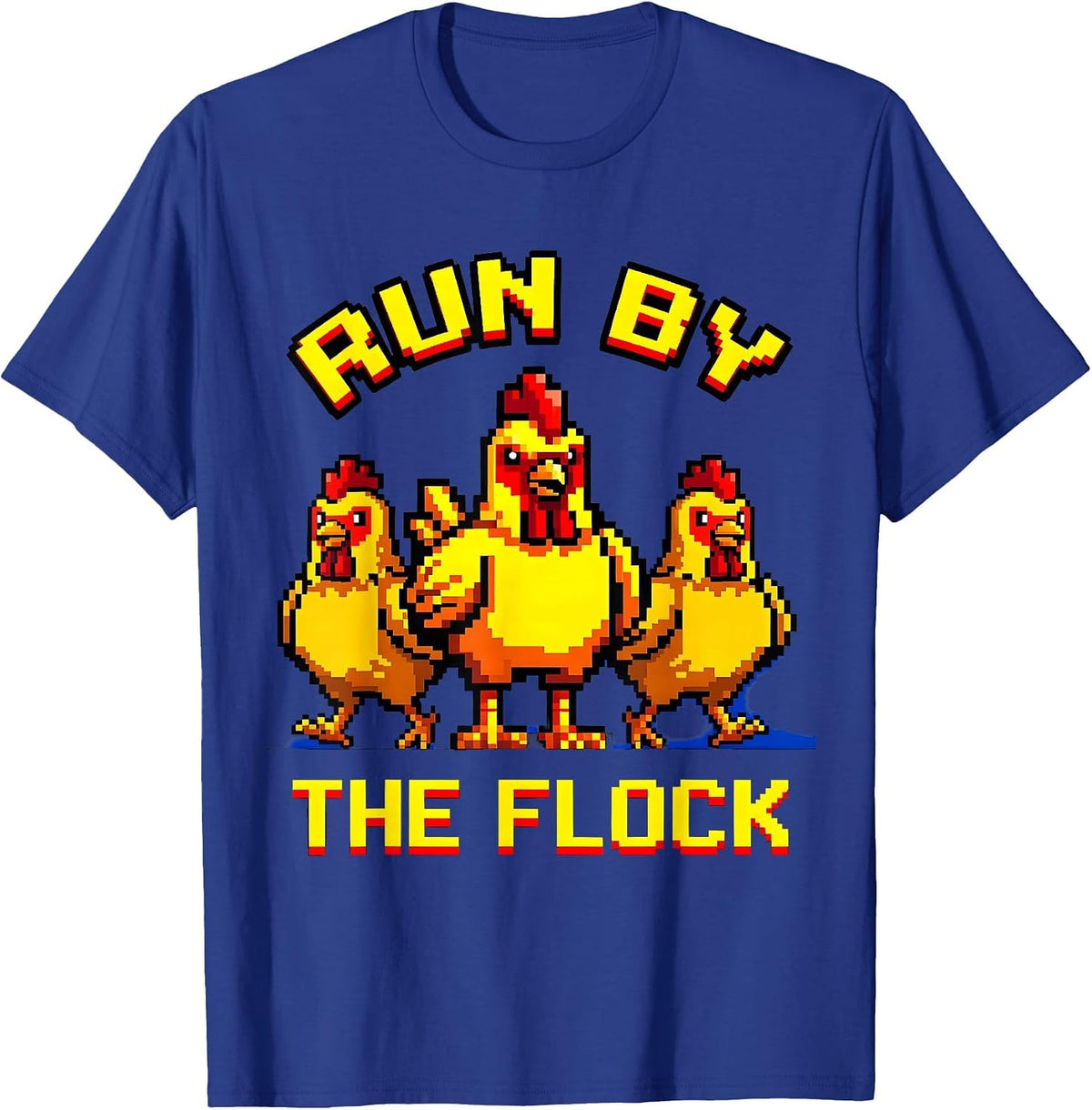 Run by the Flock Funny Chicken Design T-Shirt - Royal Blue
