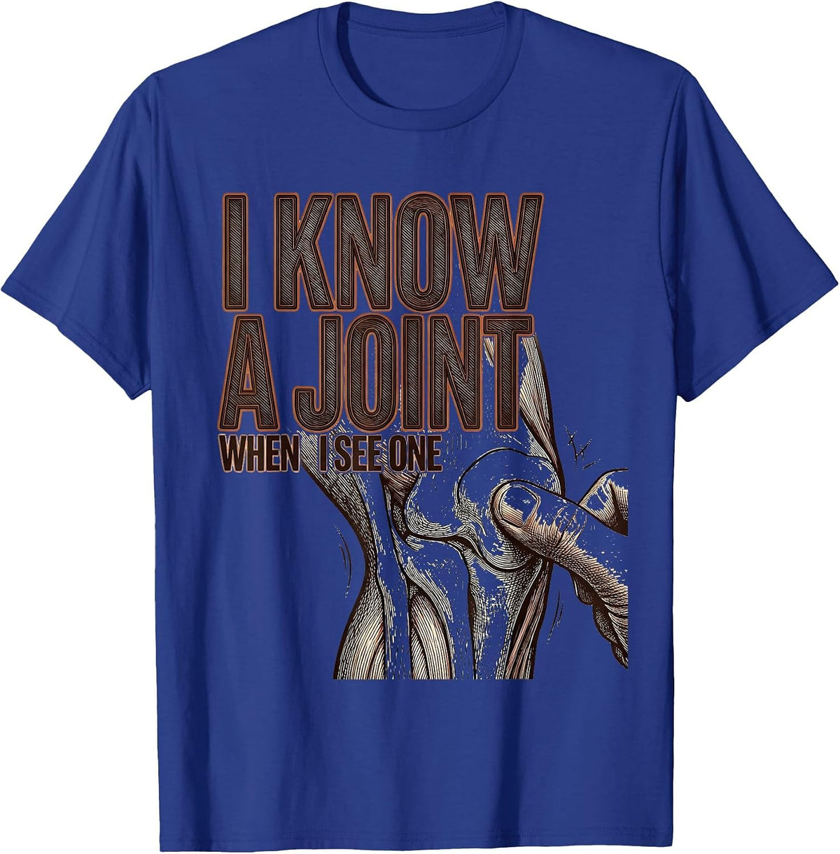 Men's I Know A Joint When I See One Crosshatch Physical Therapist T-Shirt - Royal Blue