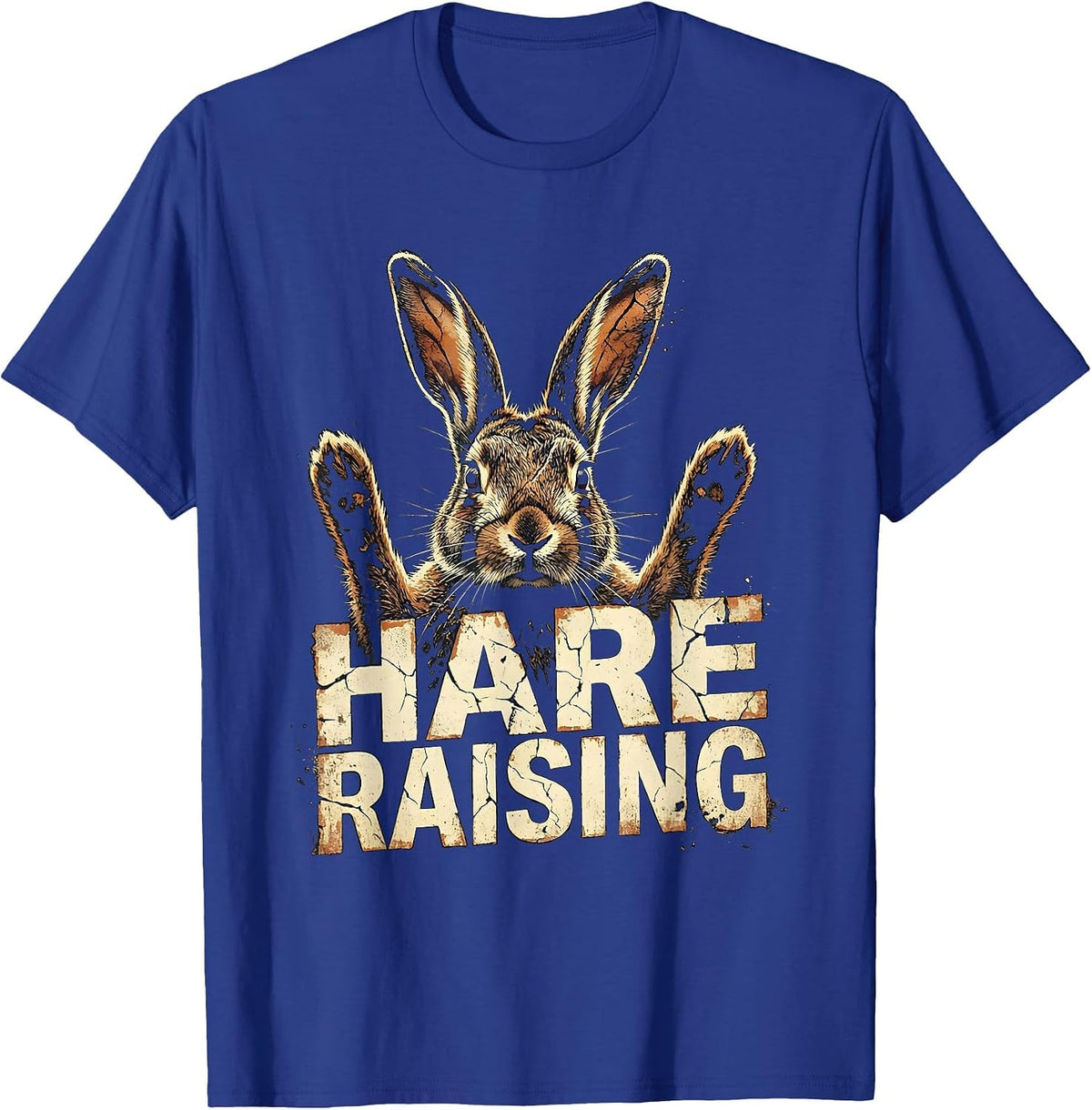 Hare Raising Distressed Funny Rabbit Lover Gift T-Shirt - Royal Blue