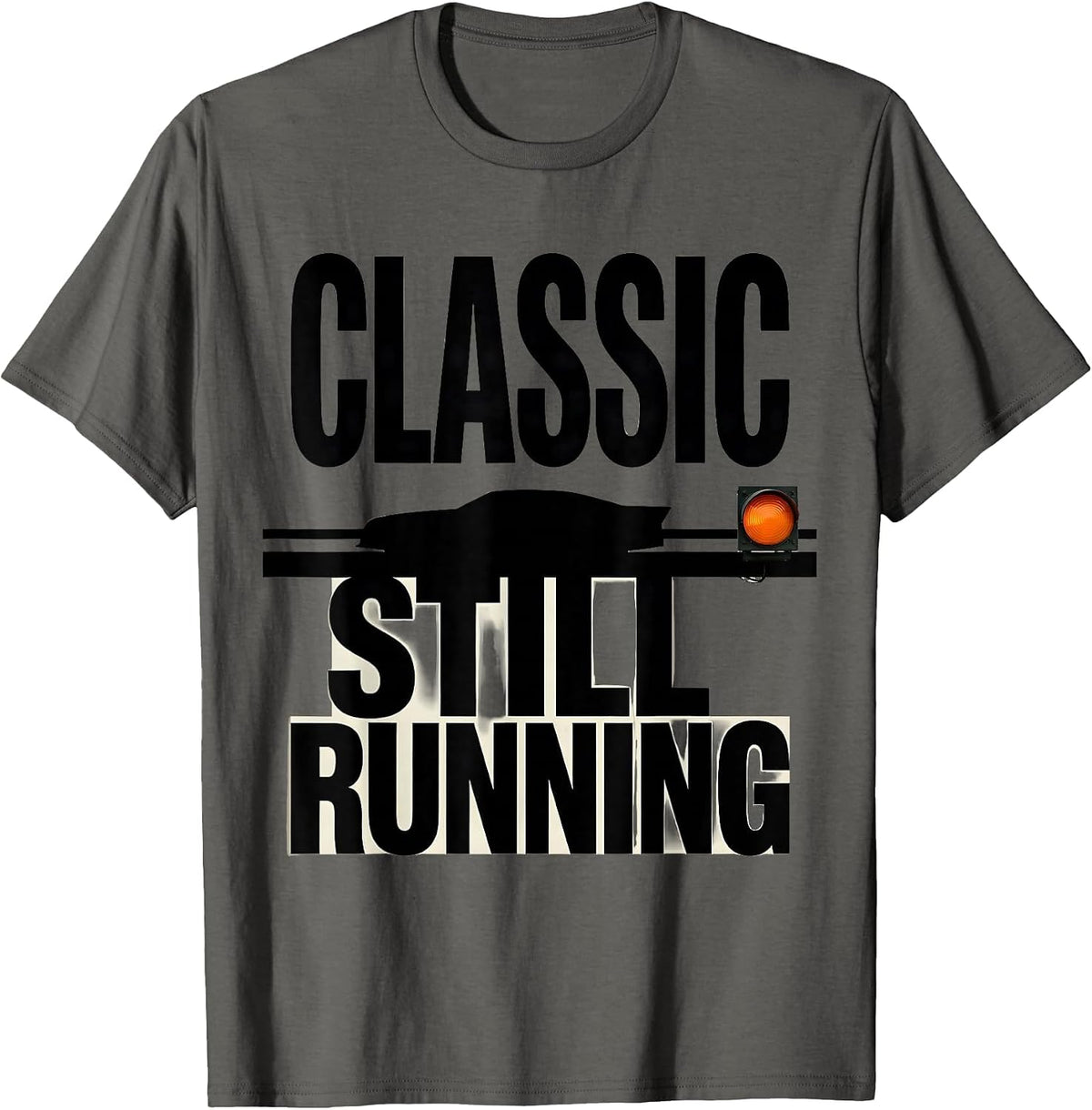 Classic Still Running Brutalist Vintage Muscle Car Racing T-Shirt - Asphalt Grey