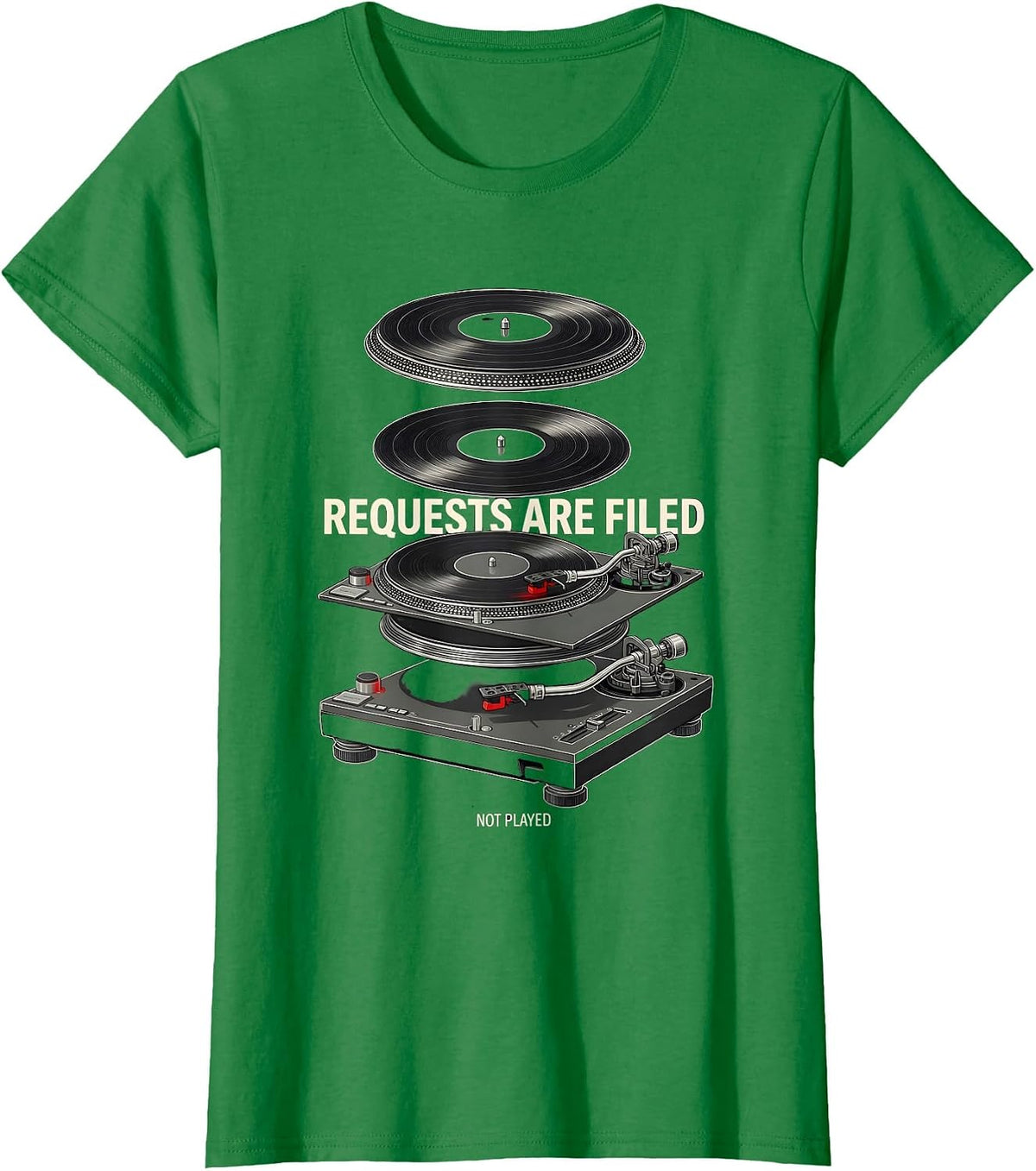Women's Requests Are Filed, Not Played Retro Vinyl Record DJ Gift T-Shirt - Kelly Green