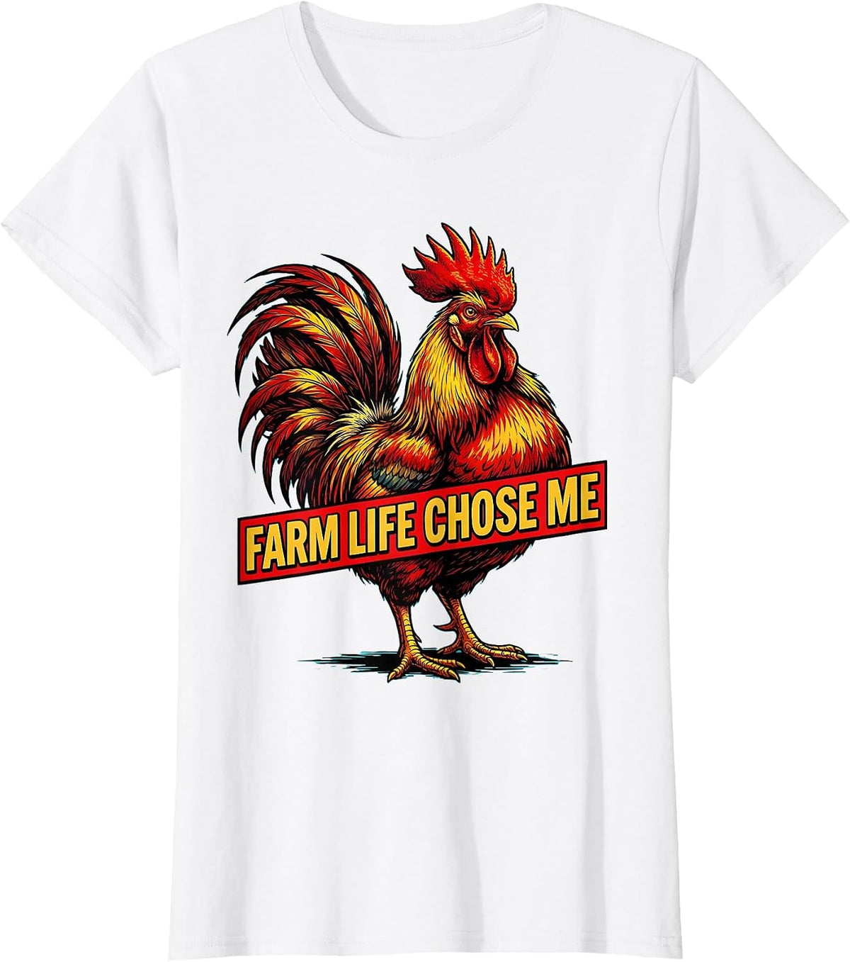 Farm Life Chose Me Country Living Design T-Shirt - White