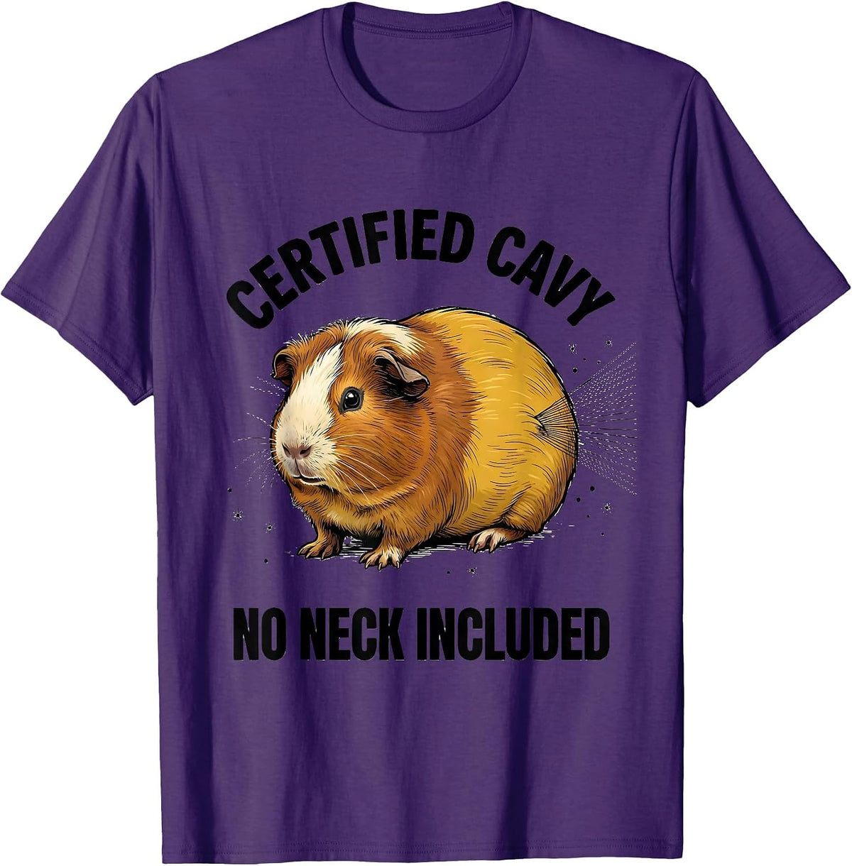 Certified Cavy, No Neck Included Funny Guinea Pig Pet Lover T-Shirt - Purple