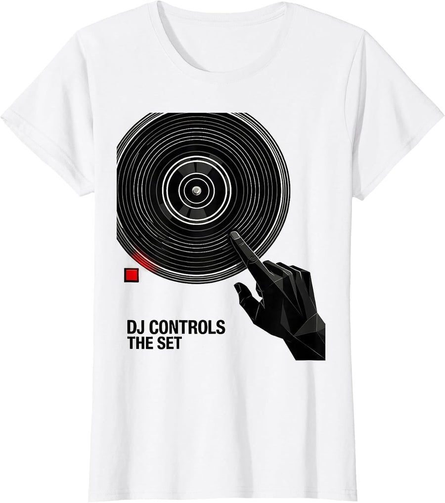 Women's DJ Controls The Set Funny EDM Music Lover DJ Culture T-Shirt - White