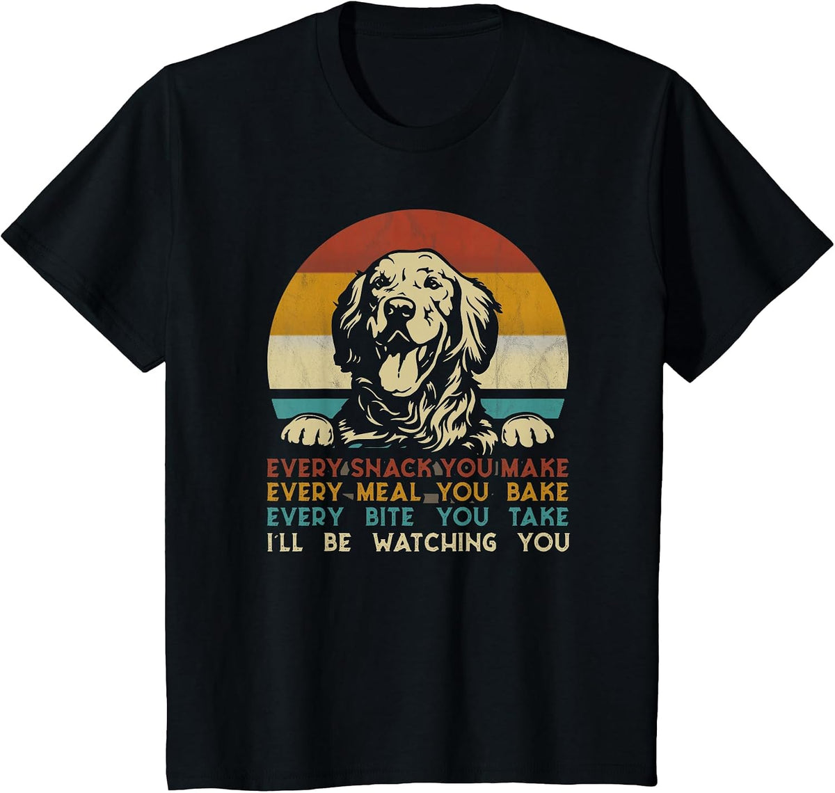 Every Snack You Make Golden Retriever Dog Breed Retro T-Shirt - Black
