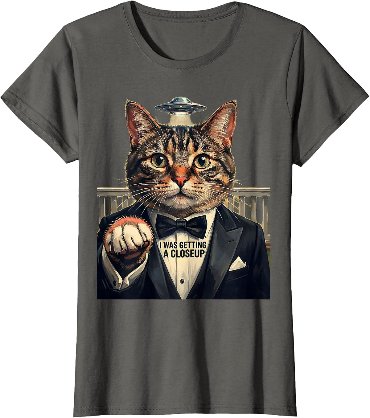 Women's I Was Getting A Closeup Funny Cat UFO Alien Meme Gift T-Shirt - Asphalt Grey