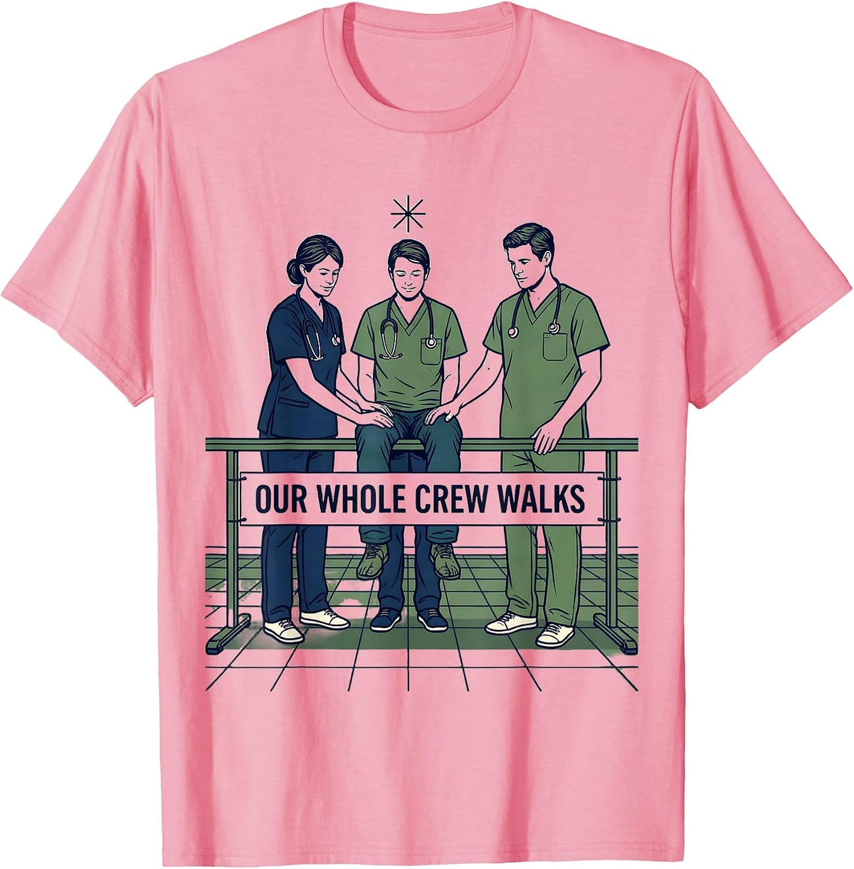 Men's Our Whole Crew Walks Funny Physical Therapy PT PTA Humor T-Shirt - Pink