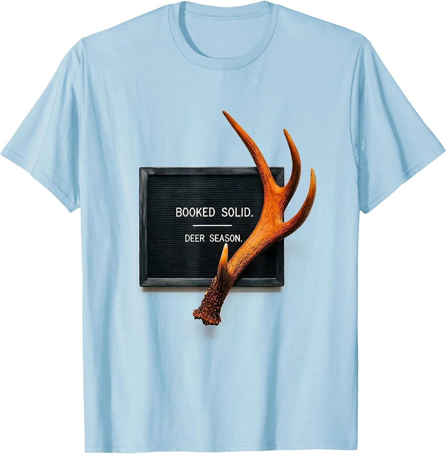Men's Booked Solid Deer Season Funny Hunting Dad Joke Fitness Deer T-Shirt - Baby Blue