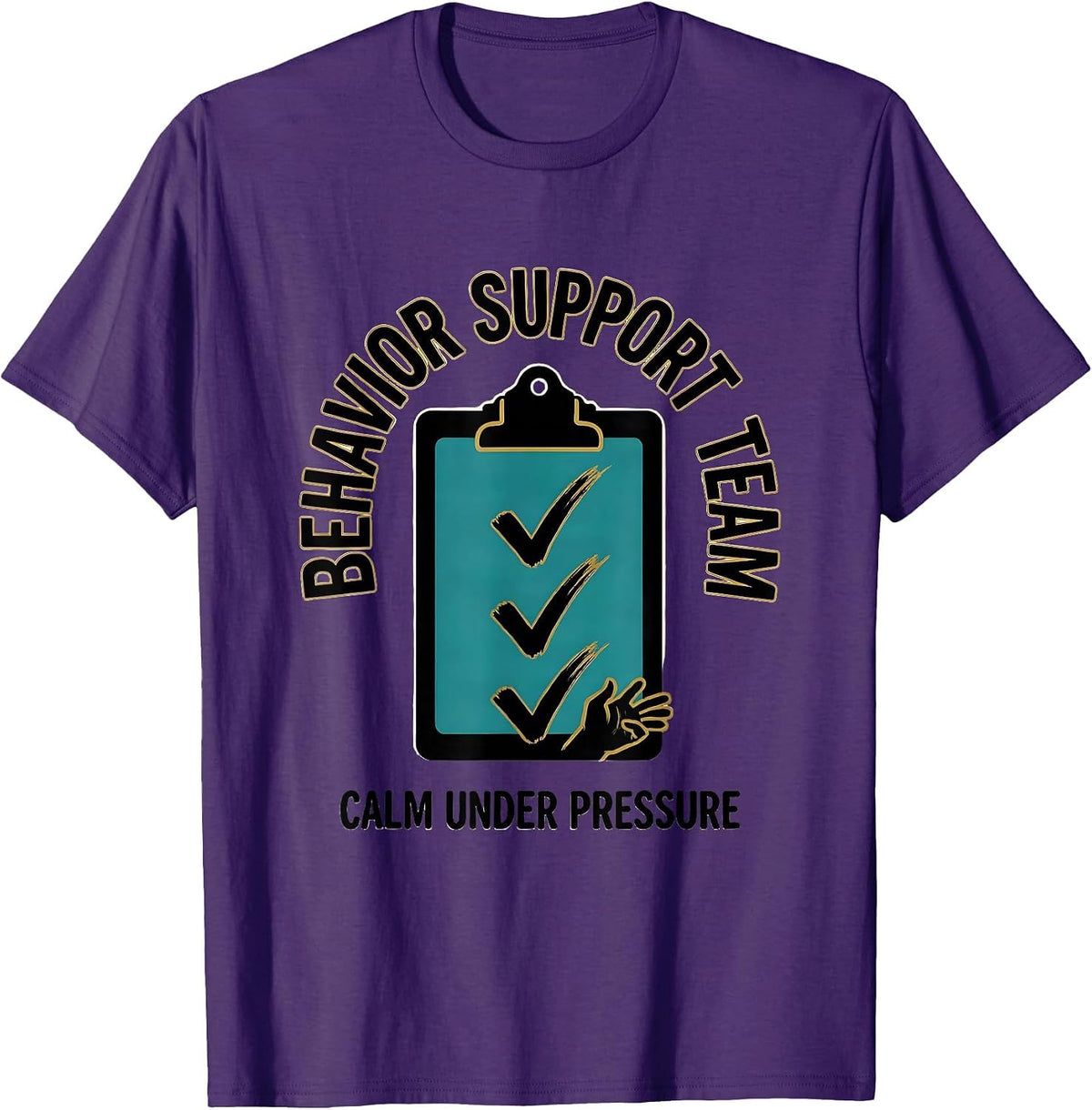Men's Behavior Support Team Calm Under Pressure Teacher T-Shirt - Purple