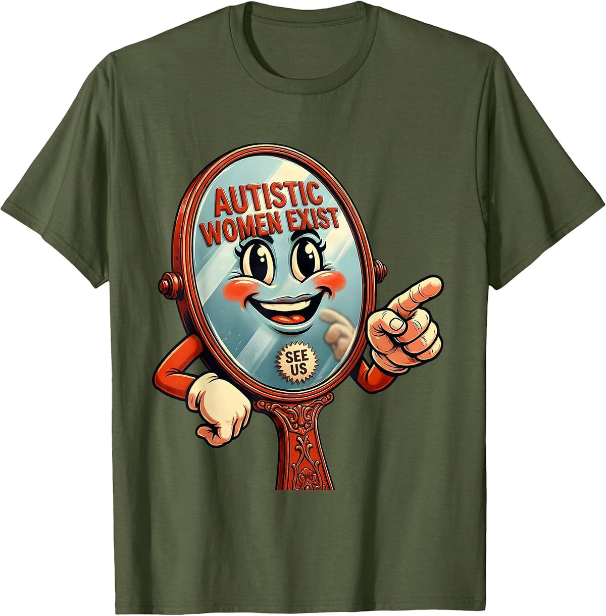 Men's Autistic Women Exist See Us Awareness Design T-Shirt - Olive Green