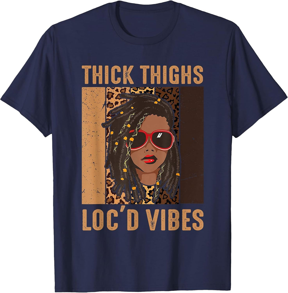 Thick Thigh and Loc'd Vibes Melanin Black Women Juneteenth T-Shirt - Navy Blue