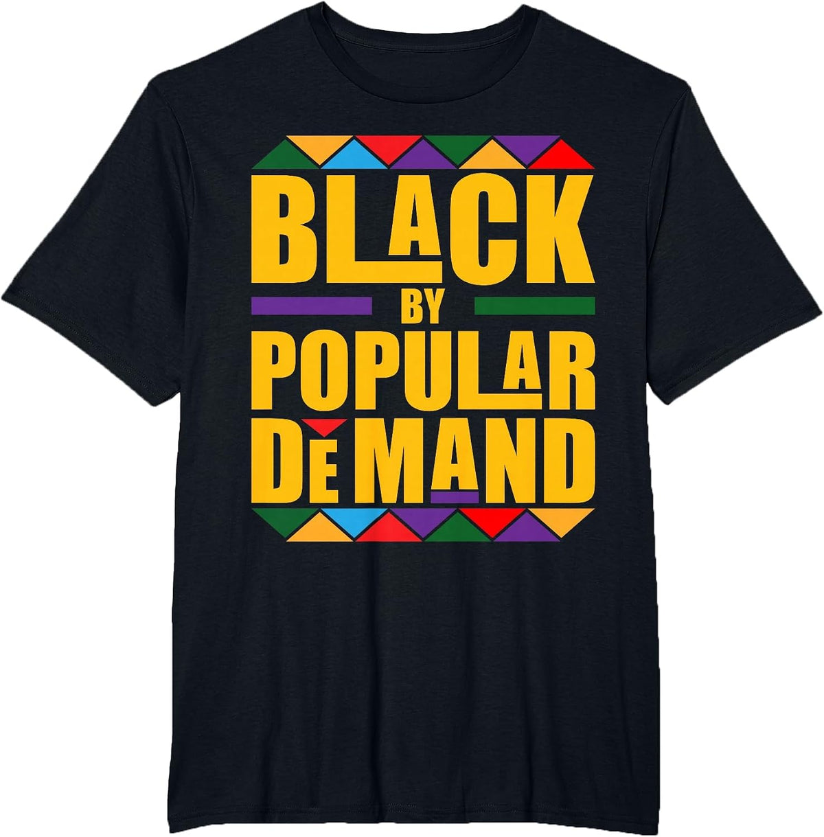 Black Popular Demand Juneteenth Shirts for Men and Women Black History Tees T-Shirts - Black