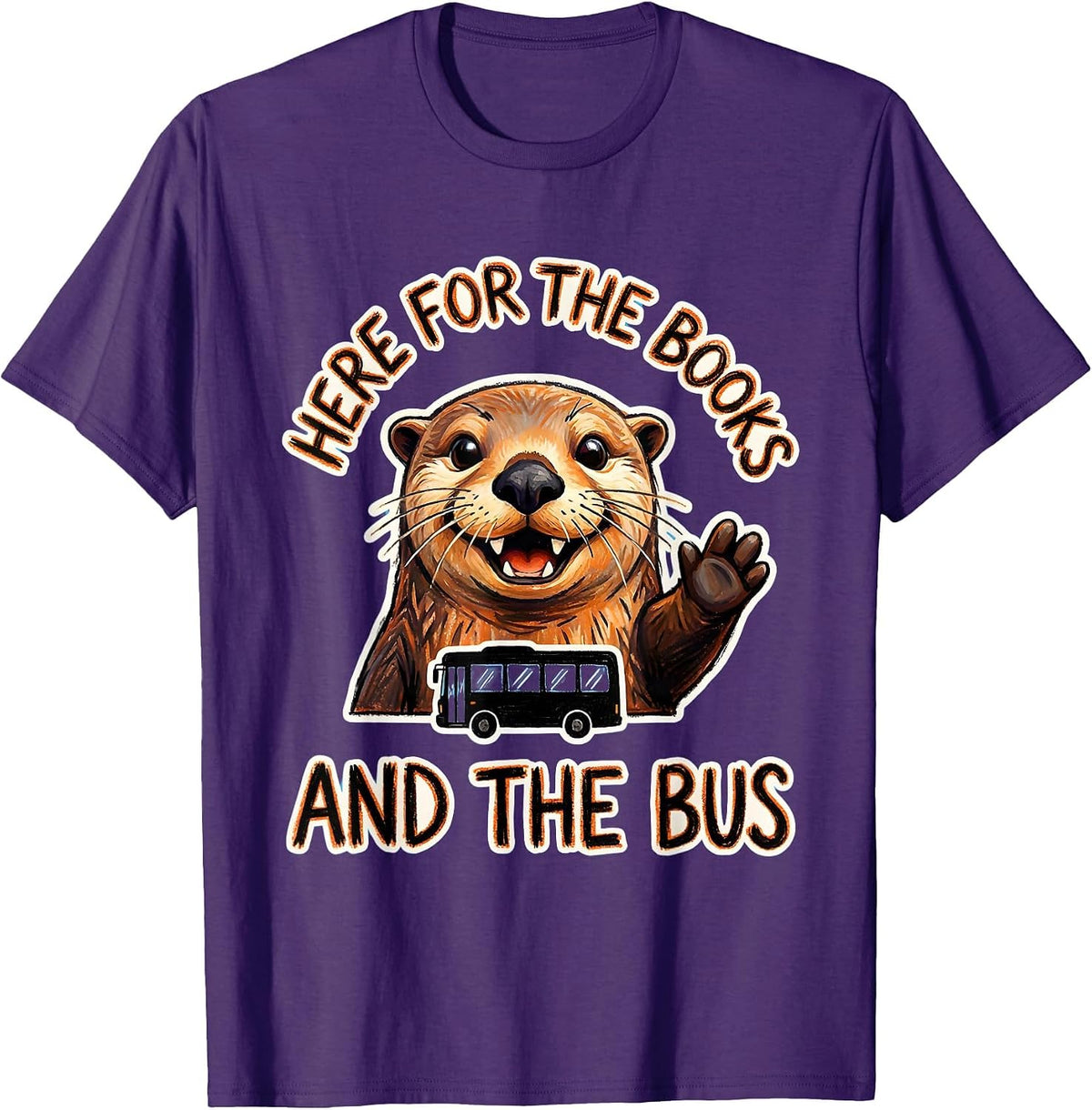 Here For The Books And The Bus Sea Otter Teacher T-Shirt - Purple
