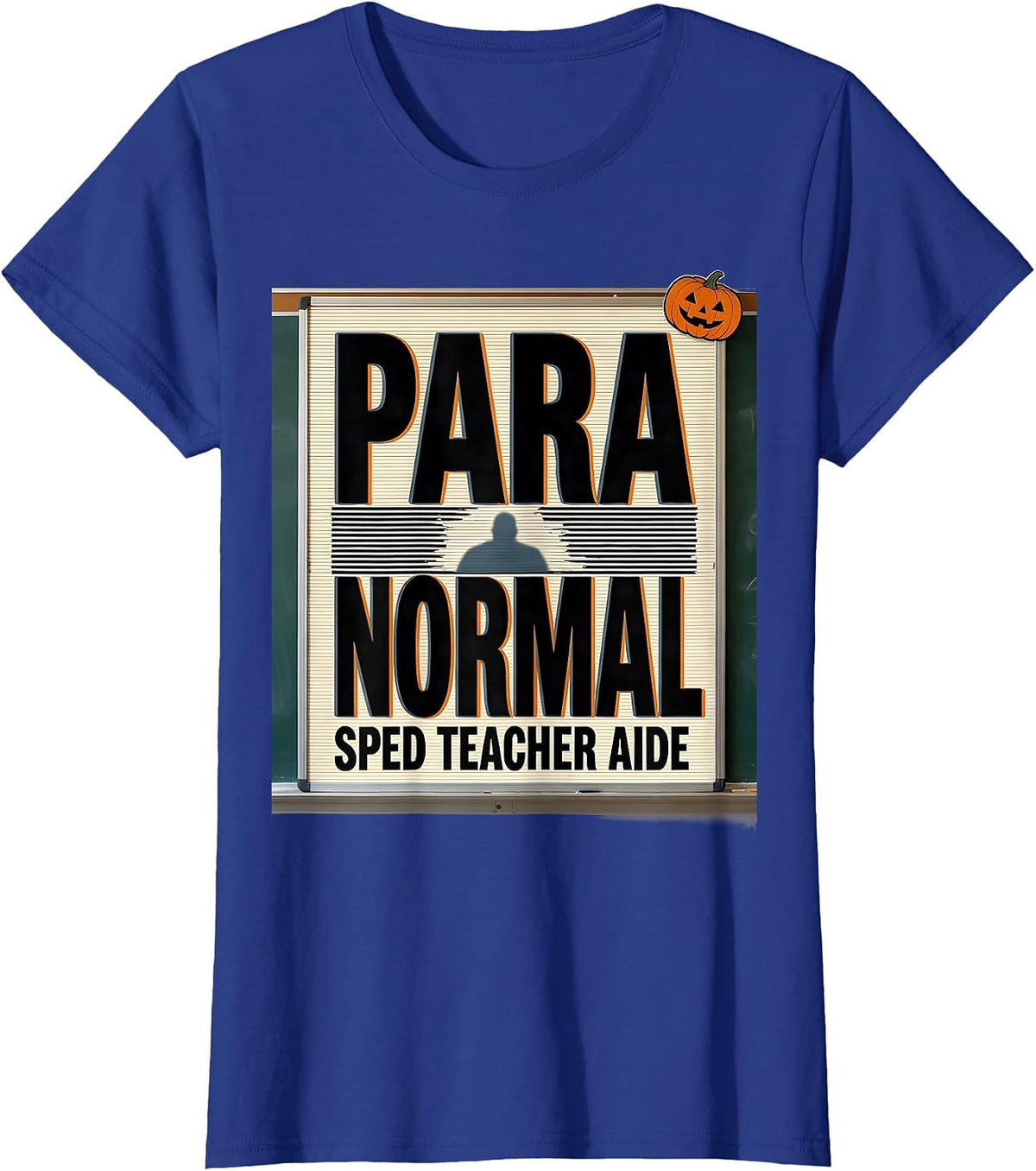 Women's Para Normal SPED Teacher Aide Ghost Halloween T-Shirt - Royal Blue