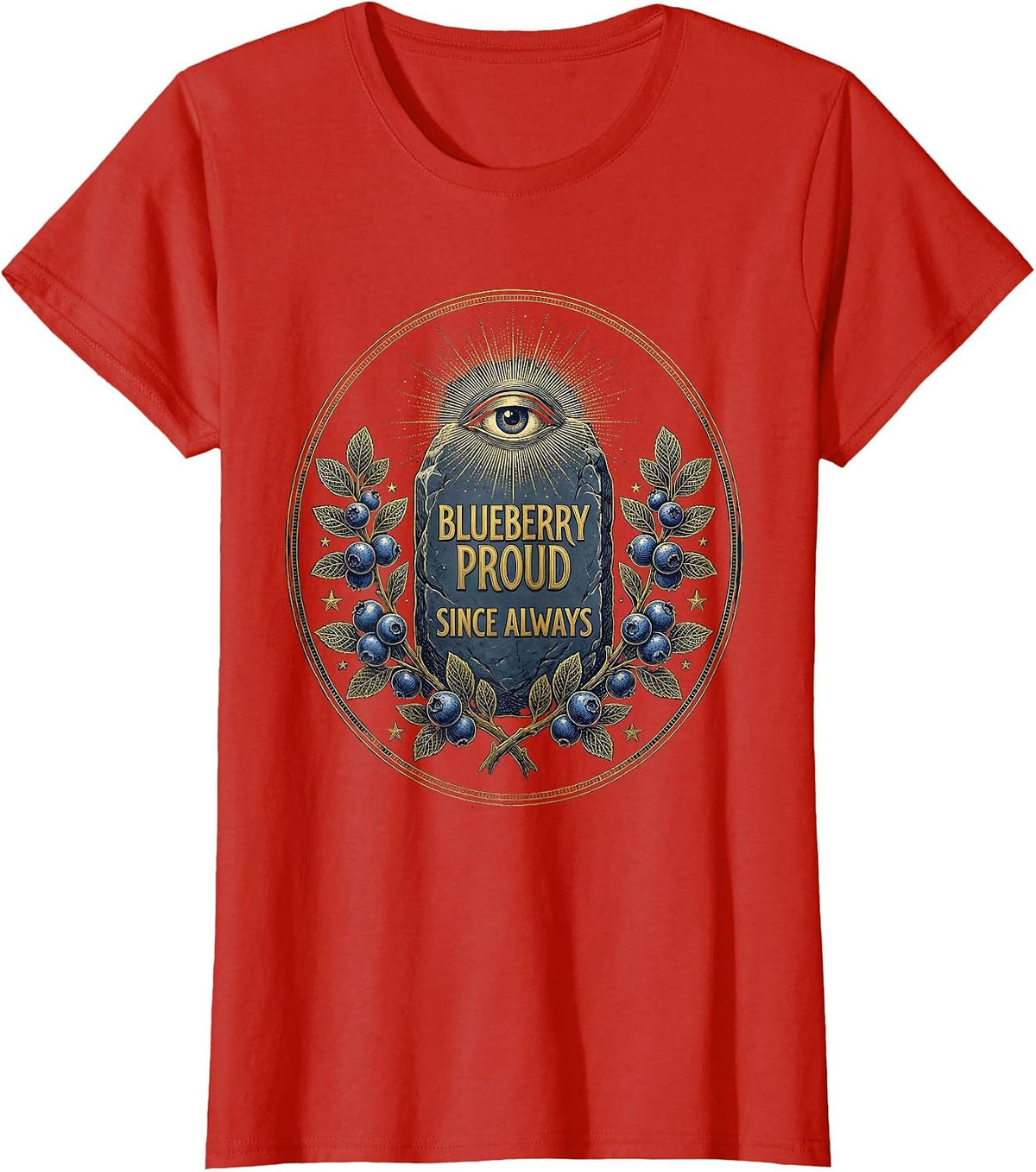 Blueberry Proud Since Always Red White Blue Design T-Shirt - Red