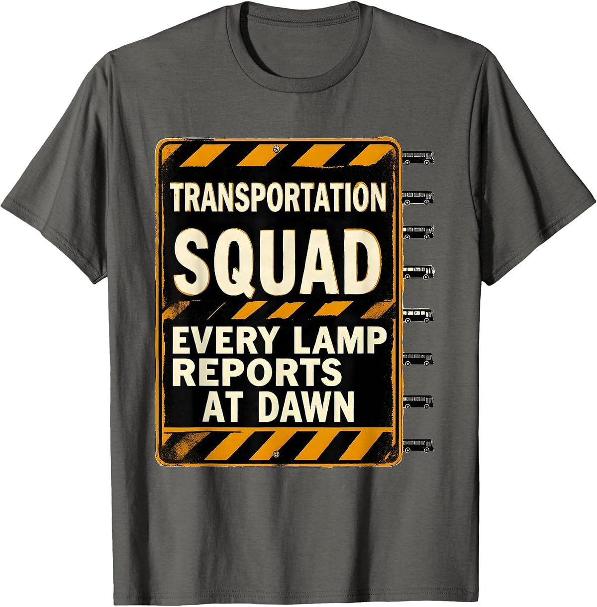 Men's Transportation Squad, Every Lamp Reports At Dawn School Bus T-Shirt - Asphalt Grey
