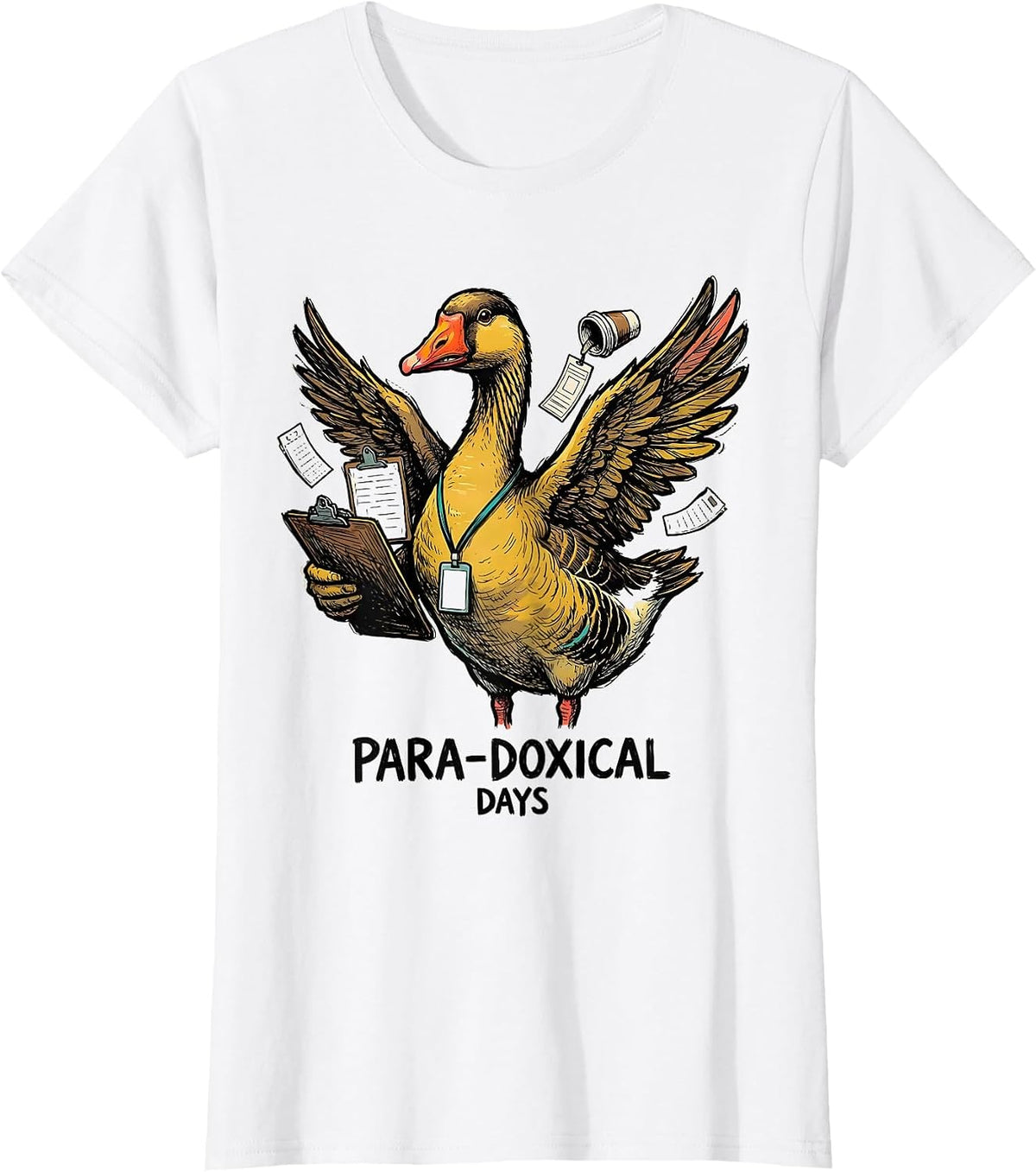 Women's Para-Doxical Days Funny Paraprofessional Goose SPED Teacher T-Shirt - White
