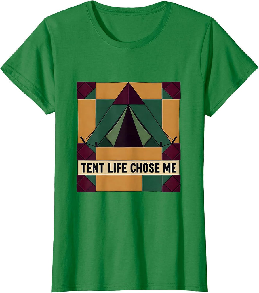 Women's Tent Life Chose Me Camping Outdoor Design T-Shirt - Kelly Green