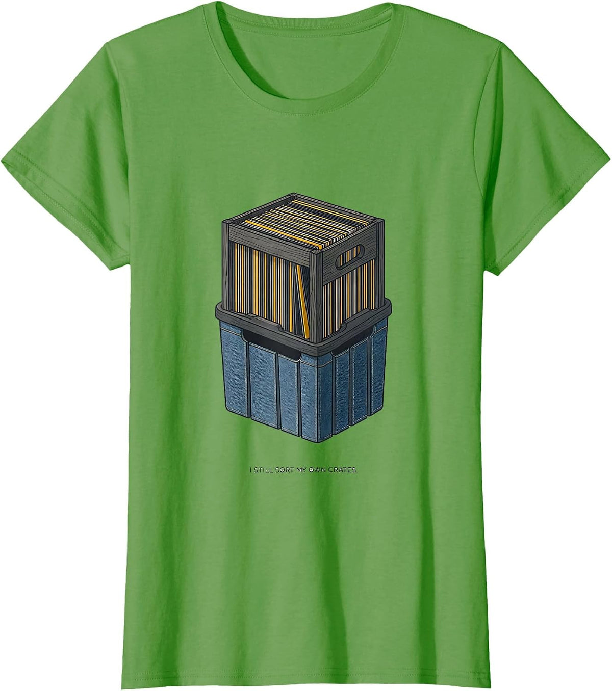 Women's I Still Sort My Own Crates Nostalgic 90s Gangster Rap OG DJ T-Shirt - Grass Green