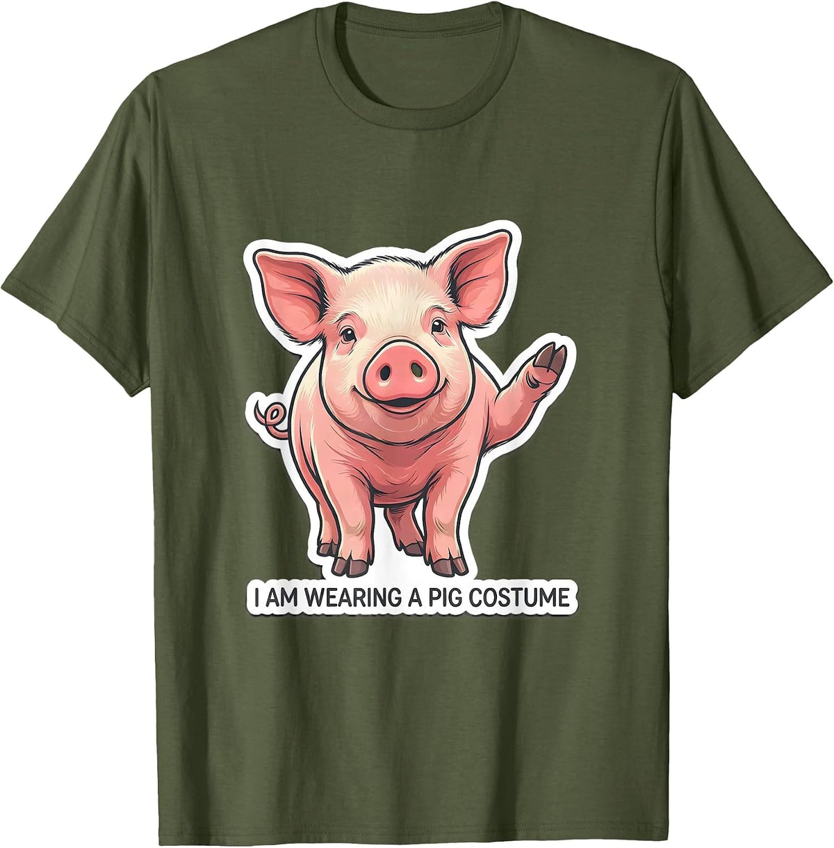 I Am Wearing A Pig Costume Funny Pig Lover Halloween Party T-Shirt - Olive Green